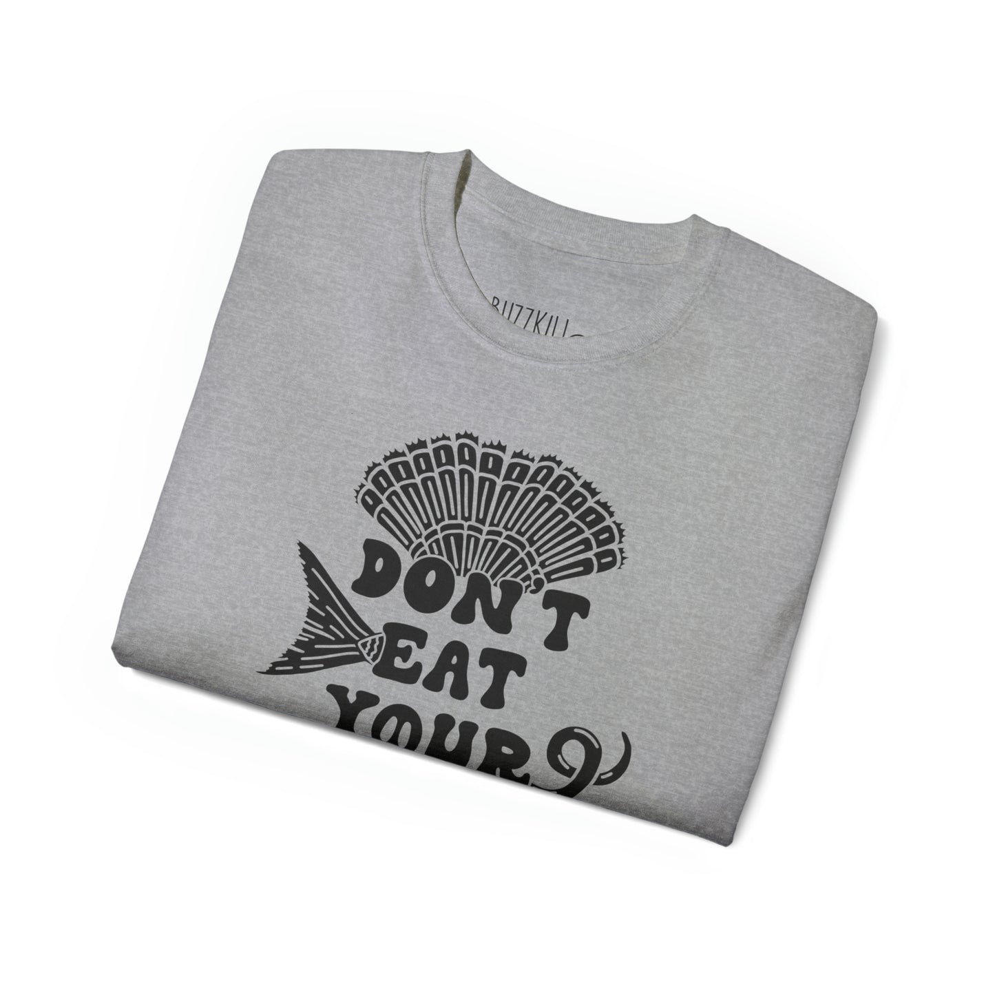 Don't Eat Your Friends - Unisex Ultra Cotton Tee