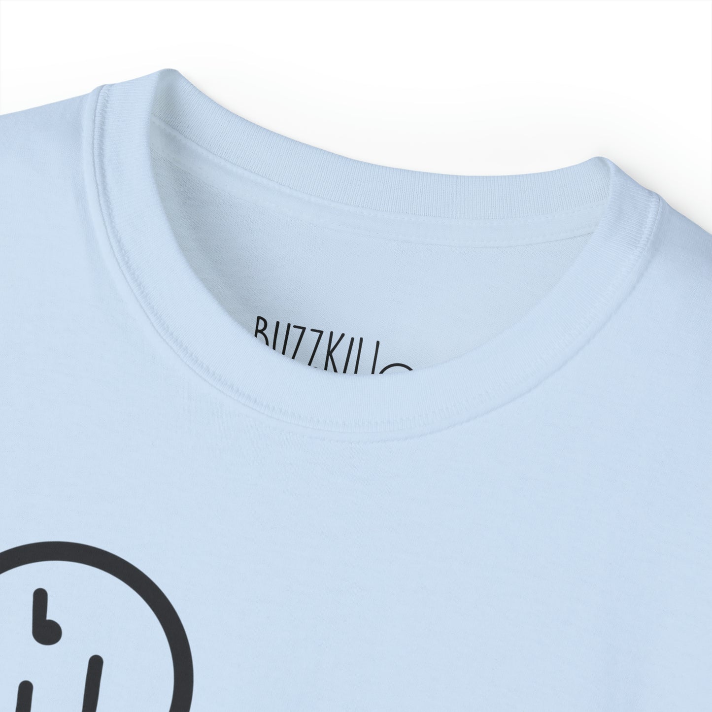 Buzzkill Logo - Unisex Ultra Cotton Tee
