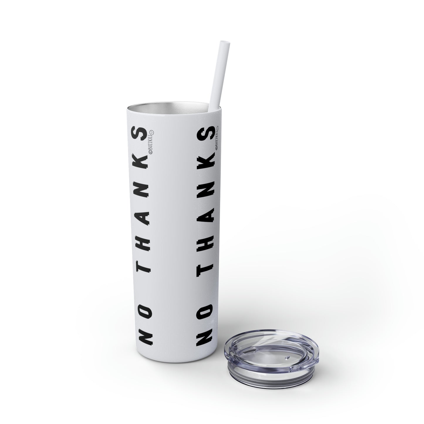 No Thanks - Skinny Tumbler with Straw, 20oz