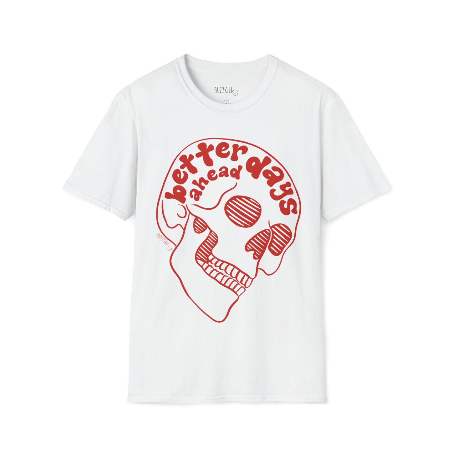 Better Days Ahead - Unisex Softstyle Tee