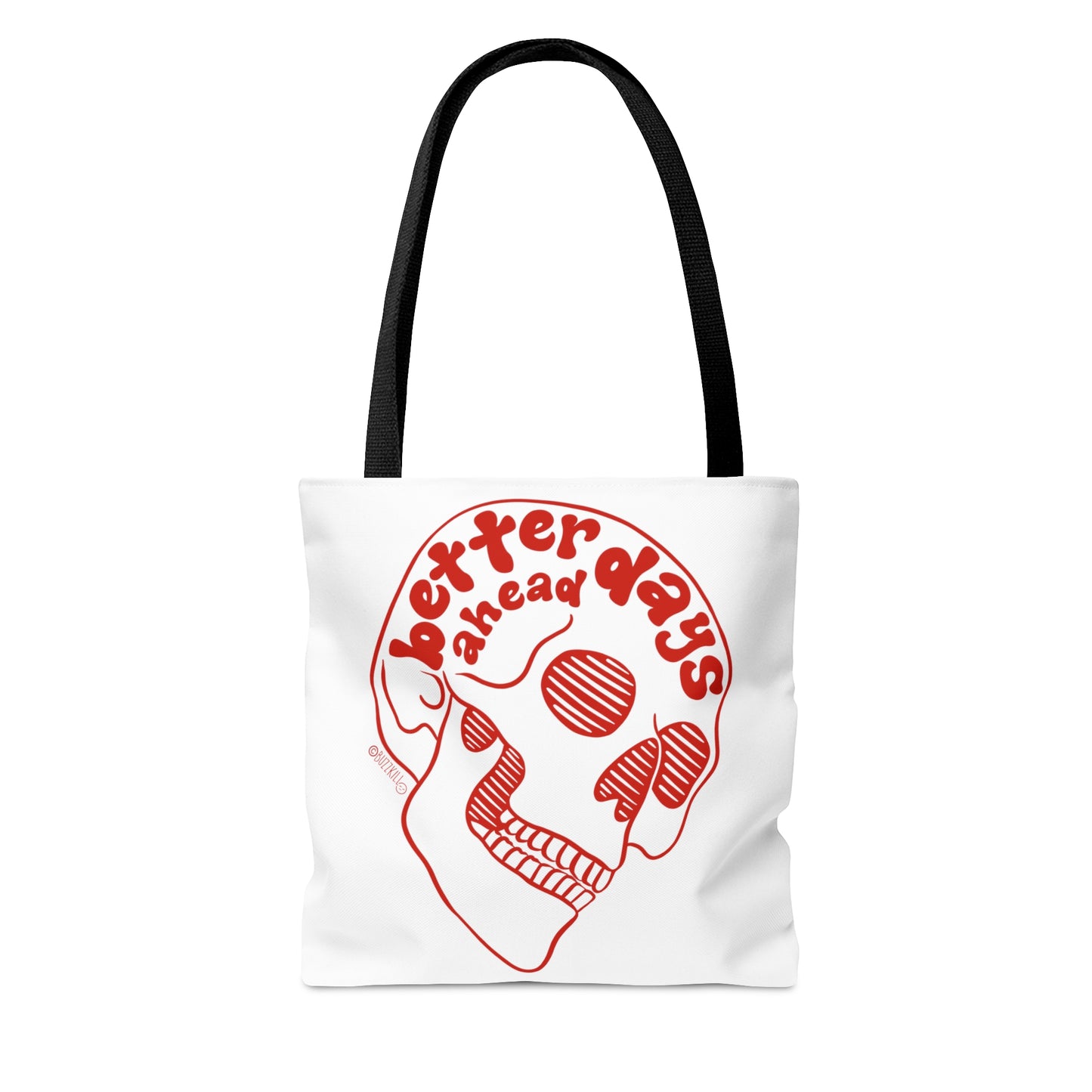 Better Days Ahead - Tote Bag