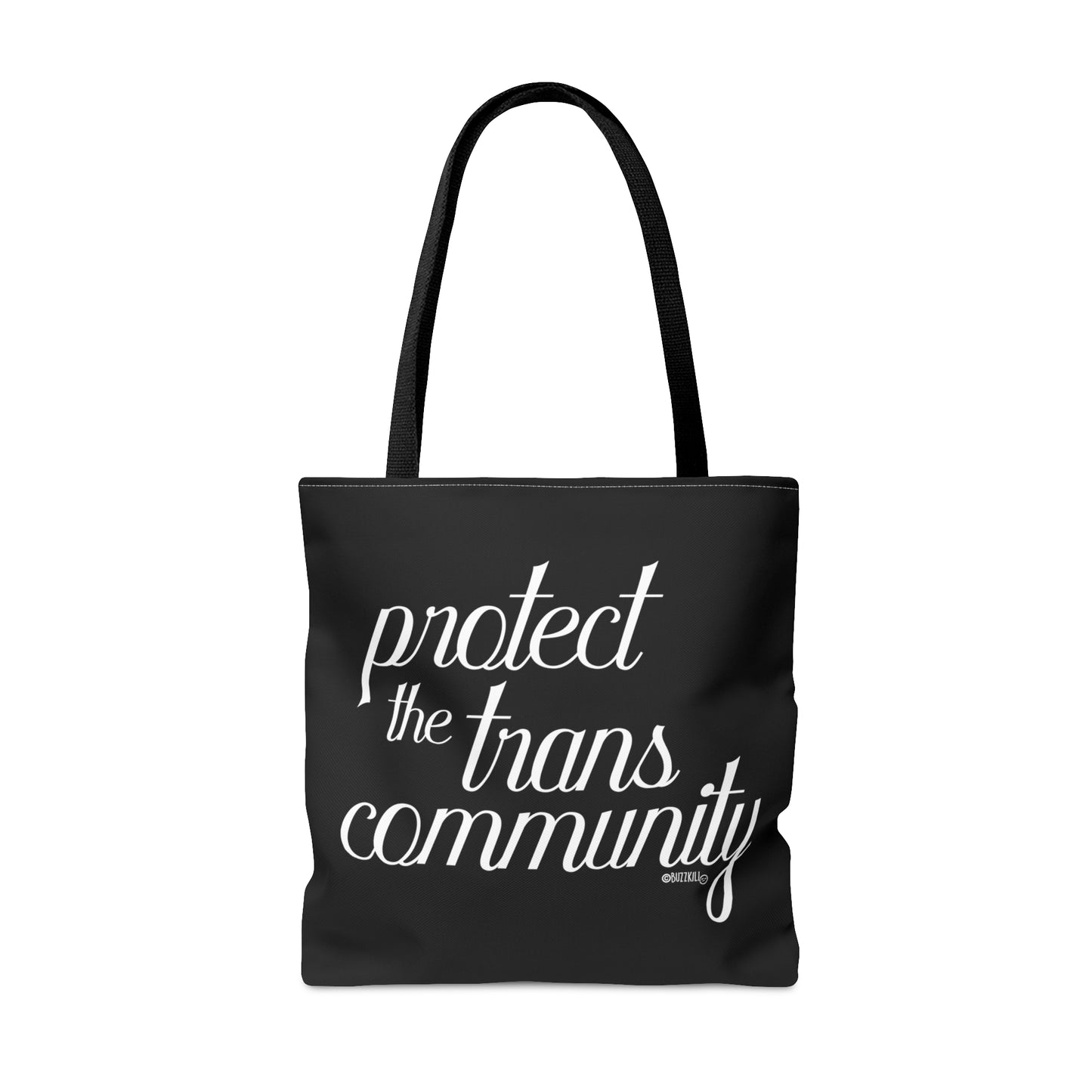 Protect The Trans Community - Tote Bag