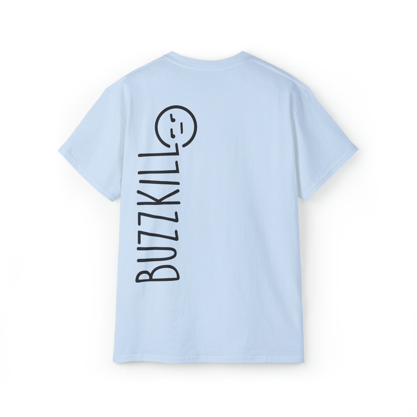 Buzzkill Logo - Unisex Ultra Cotton Tee