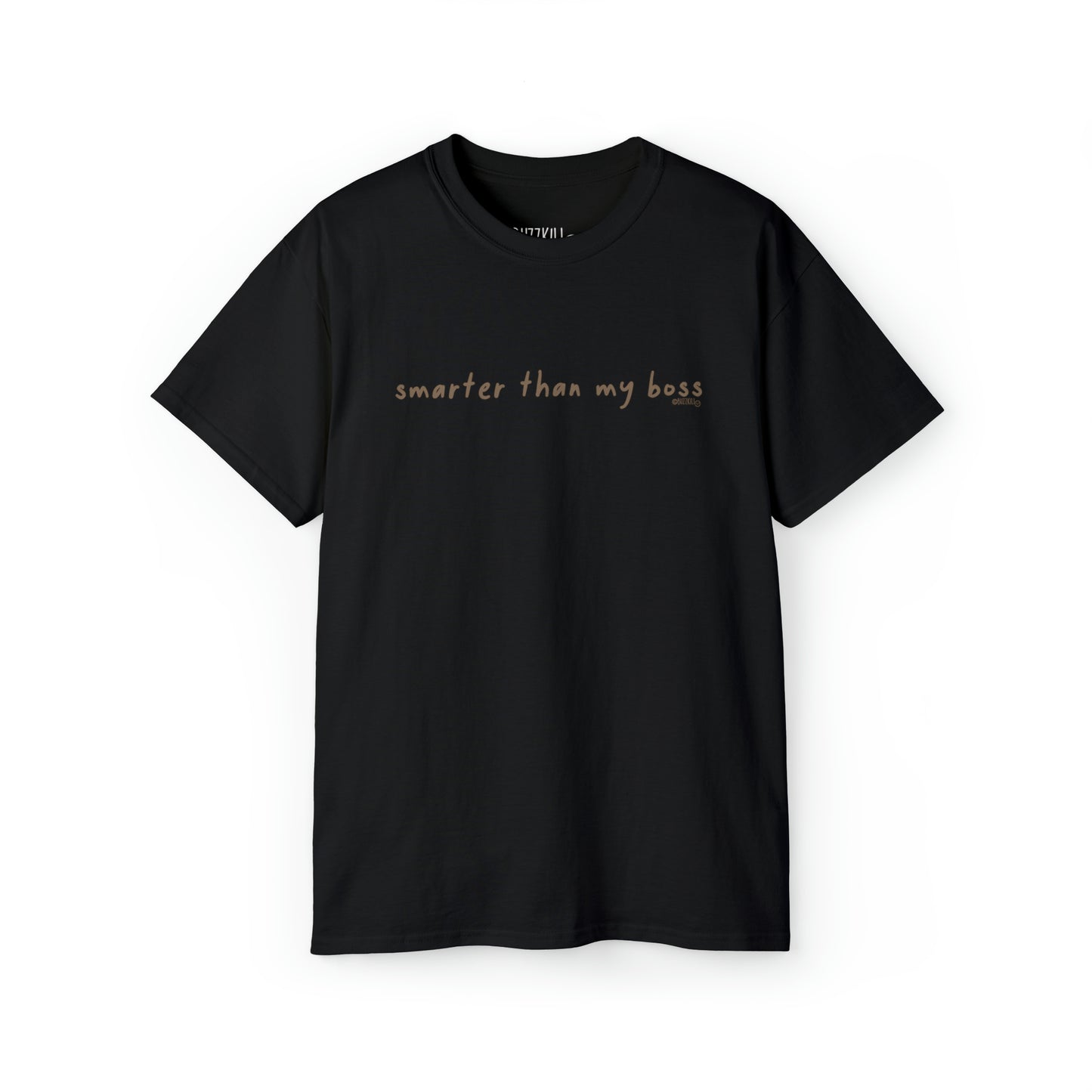 Smarter Than My Boss - Unisex Ultra Cotton Tee