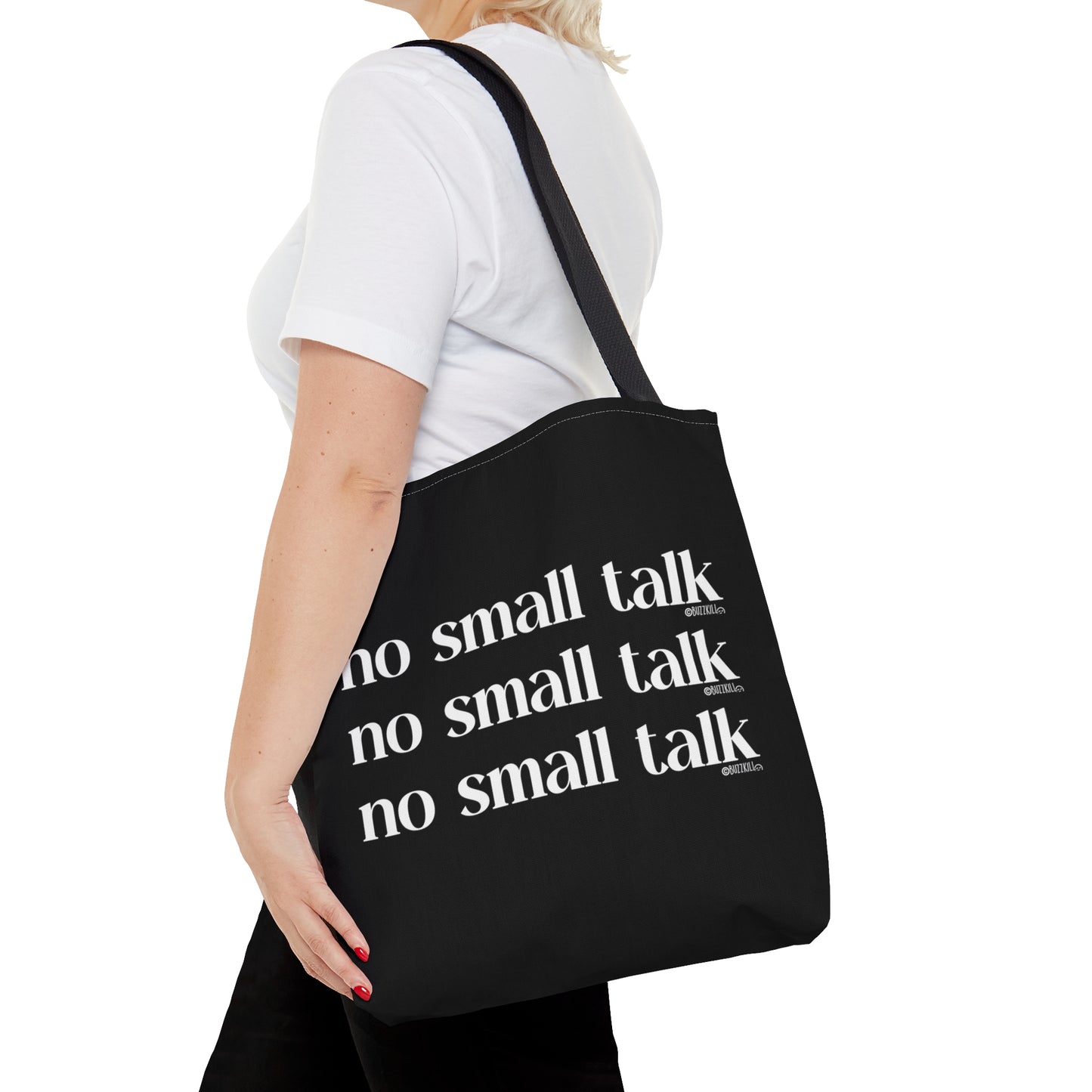 No Small Talk - Tote Bag