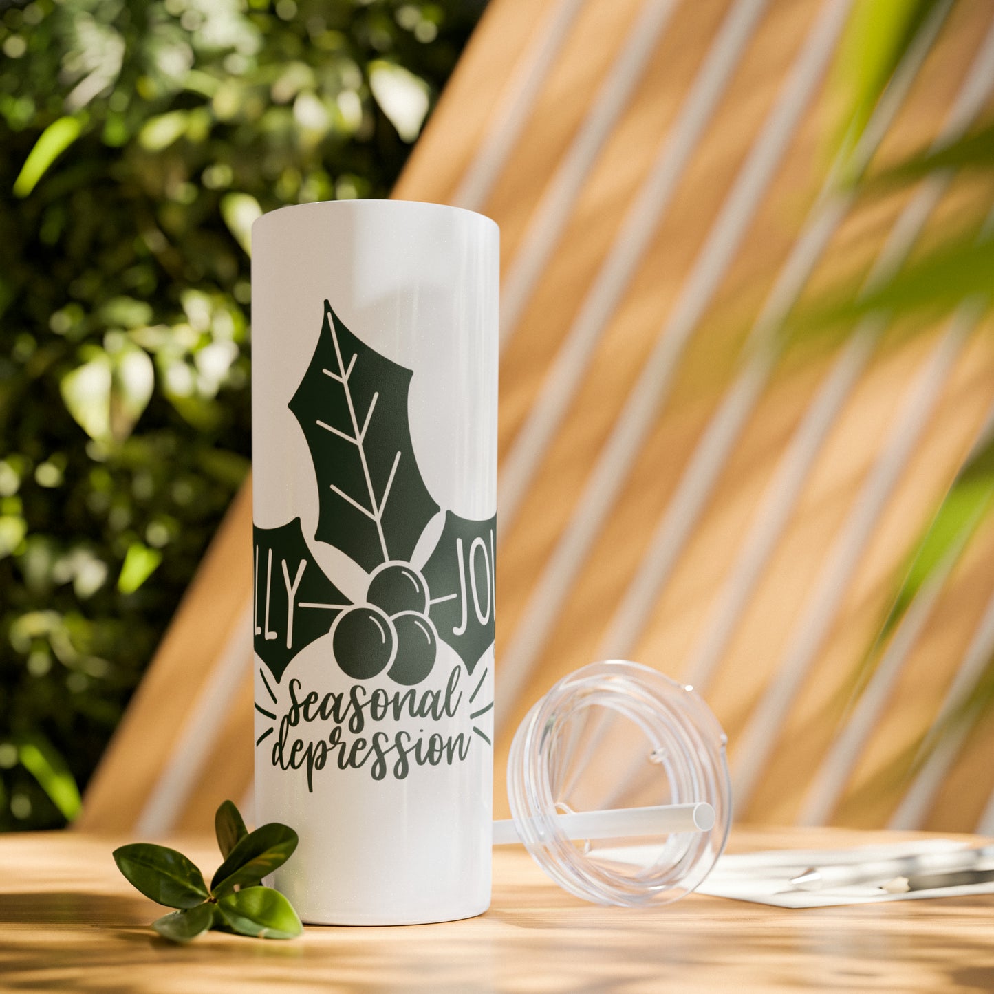 Seasonal Depression - Skinny Tumbler with Straw, 20oz