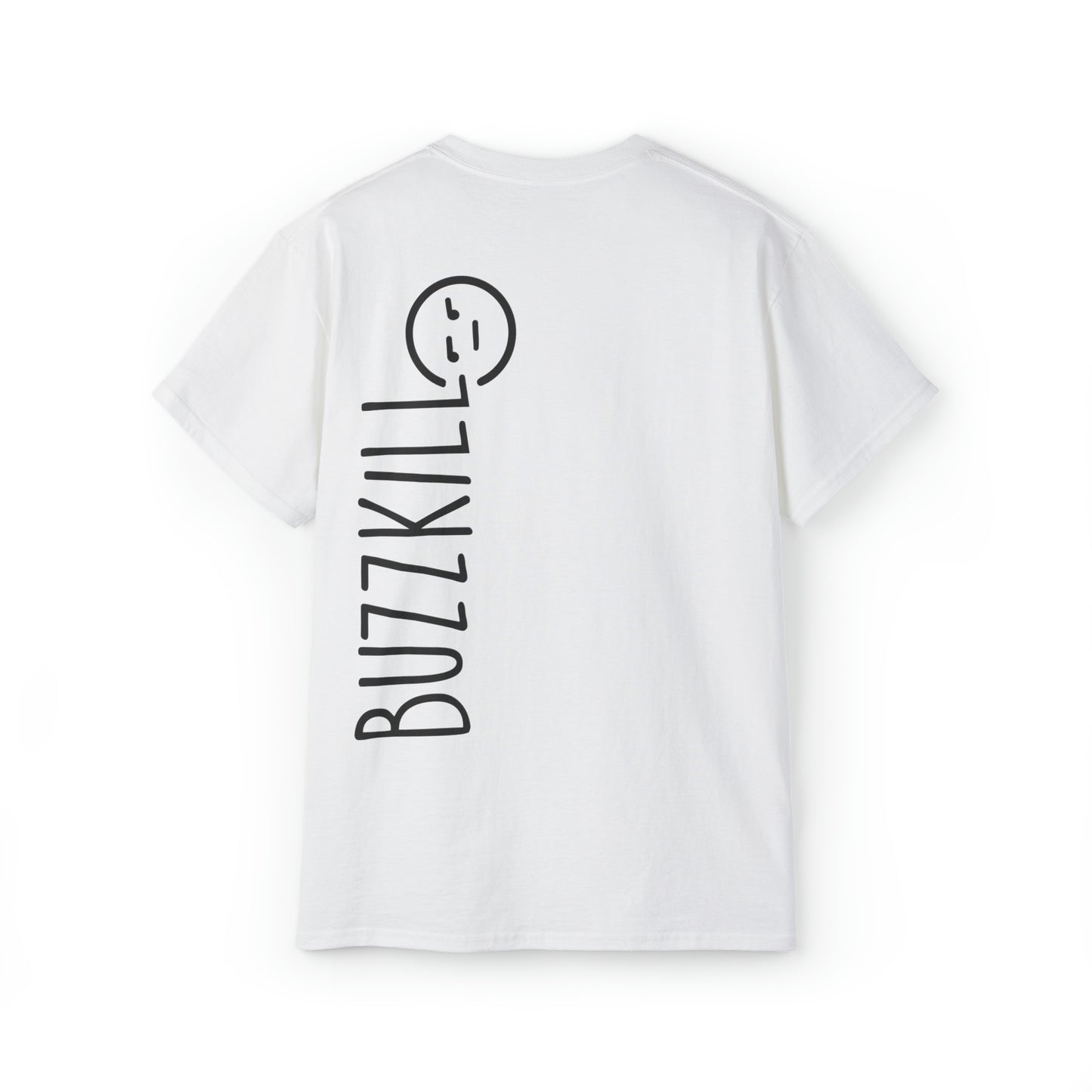 Buzzkill Logo - Unisex Ultra Cotton Tee