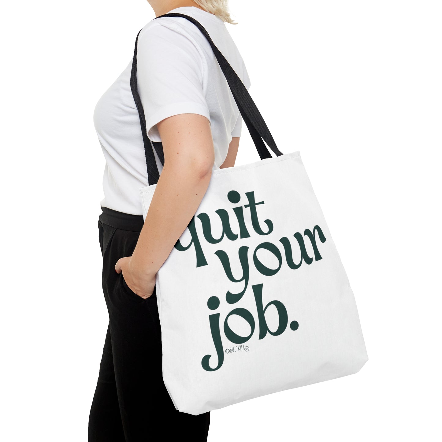Quit Your Job - Tote Bag