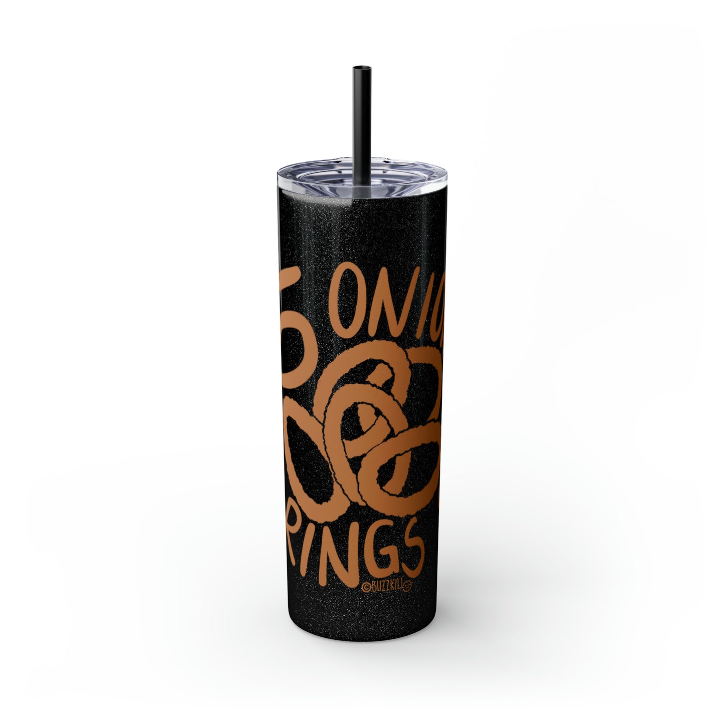 5 Onion Rings - Skinny Tumbler with Straw, 20oz