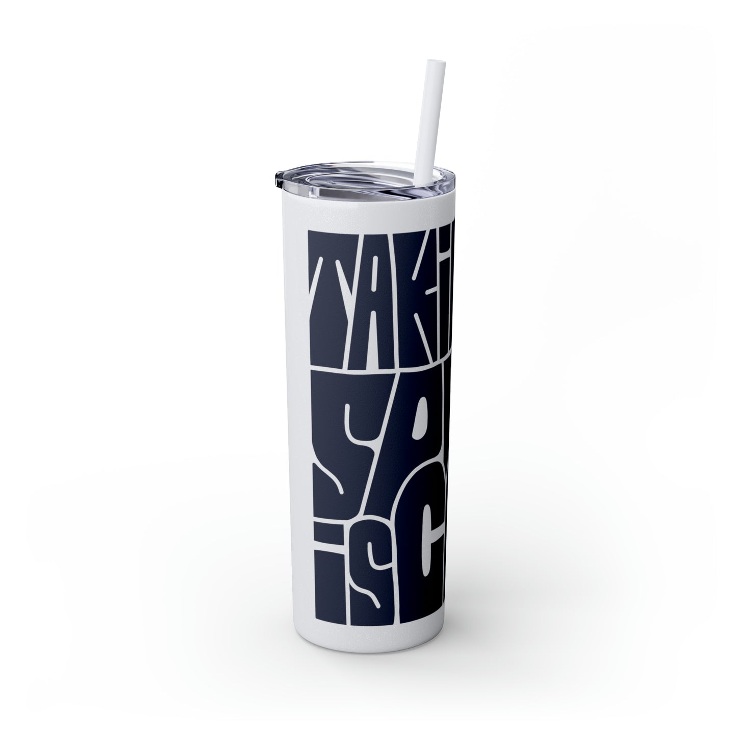 Taking Up Space Is Cool - Skinny Tumbler with Straw, 20oz