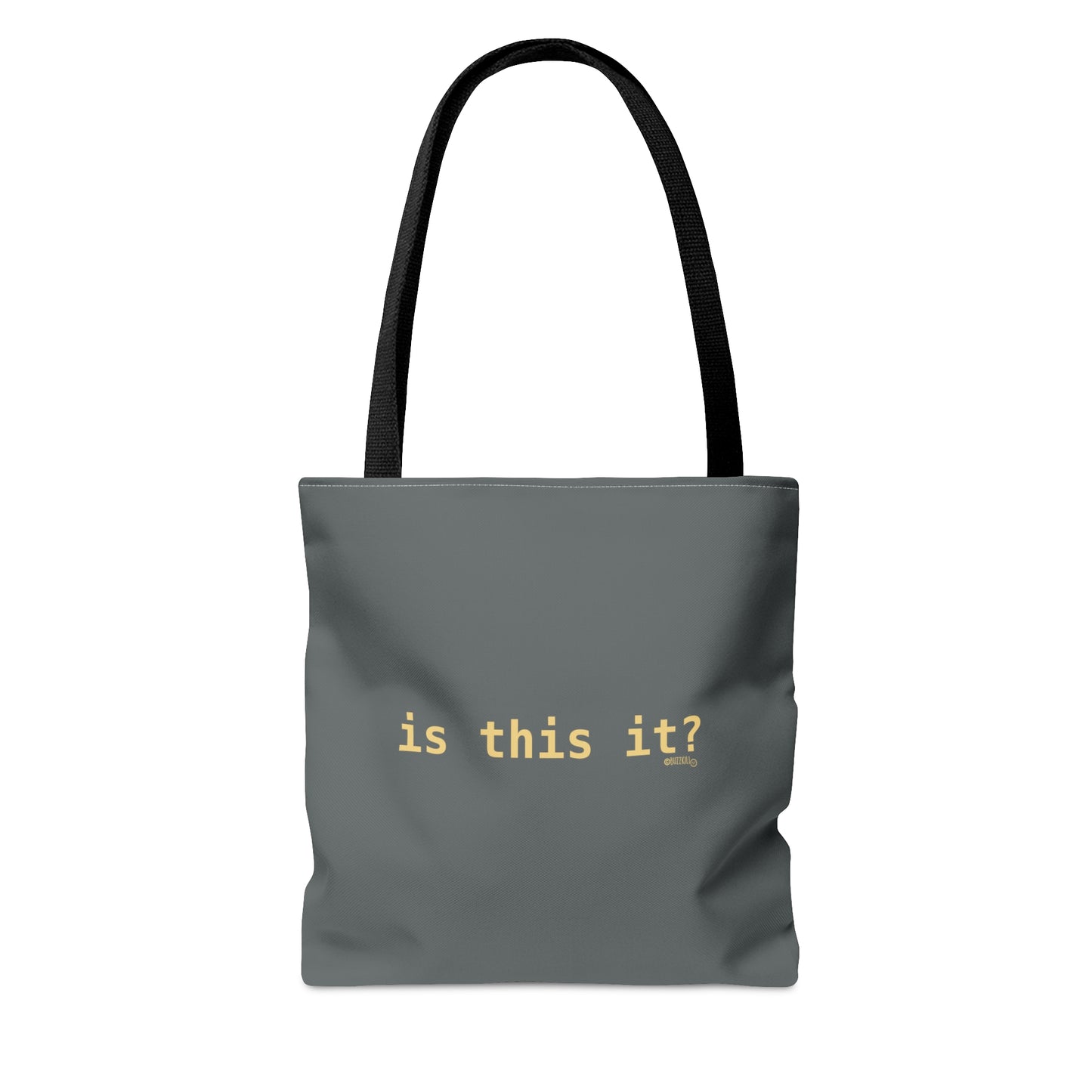 Is This It? - Tote Bag