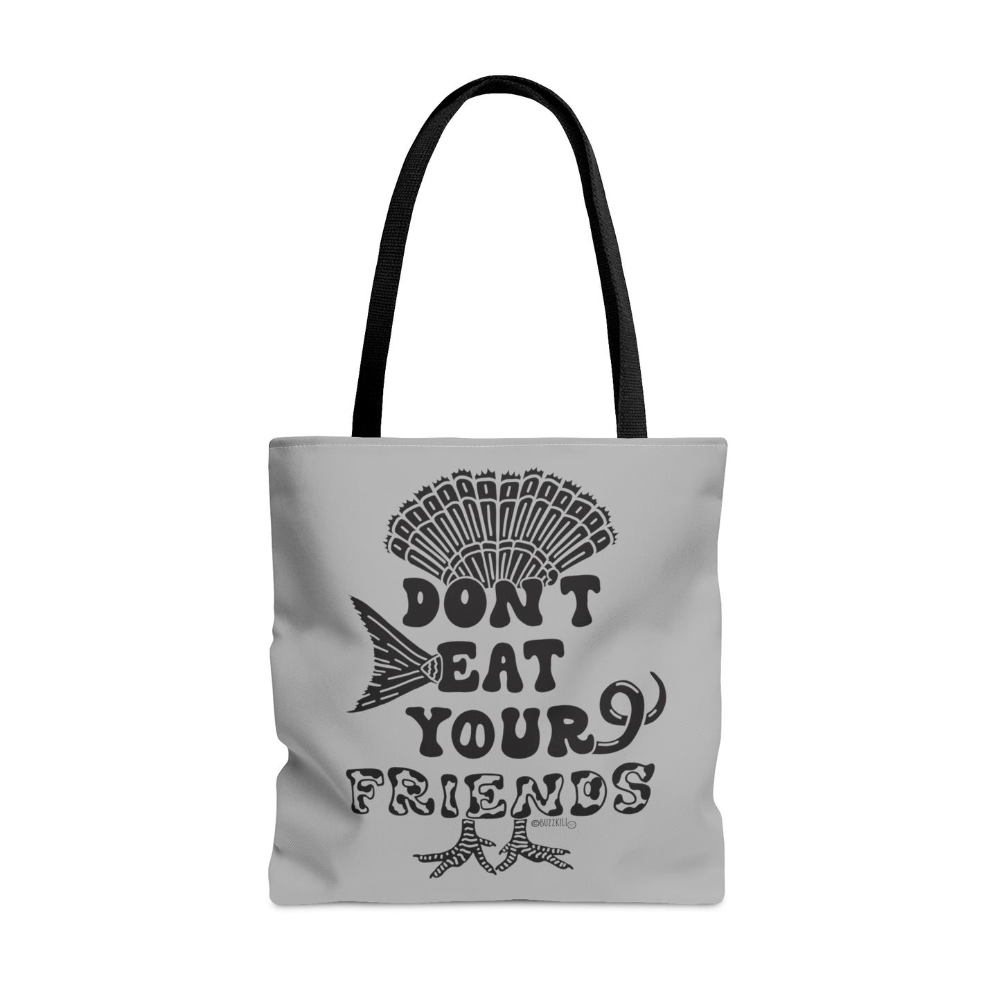 Don't Eat Your Friends - Tote Bag