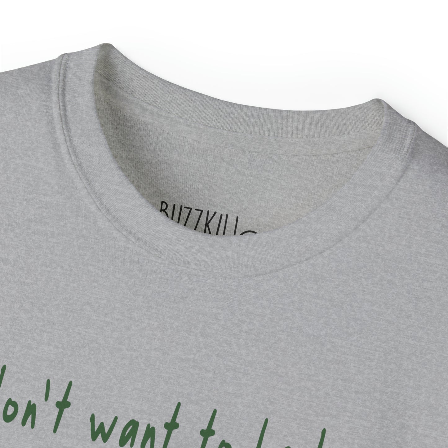 I Don't Want To Be Here - Unisex Ultra Cotton Tee