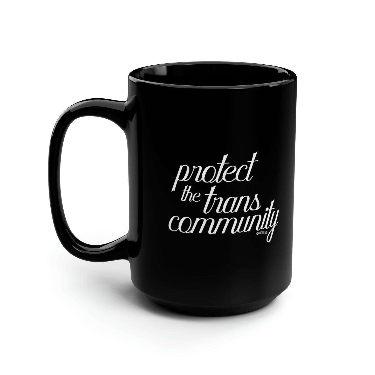 Protect The Trans Community - Black Mug, 15oz