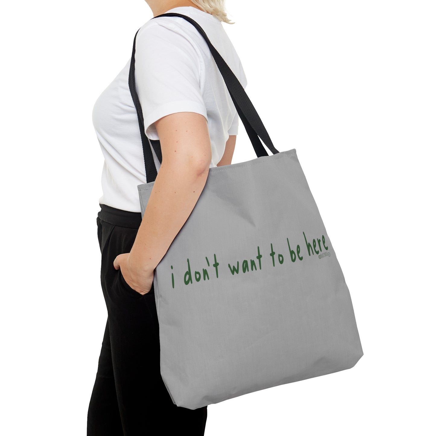 I Don't Want To Be Here - Tote Bag