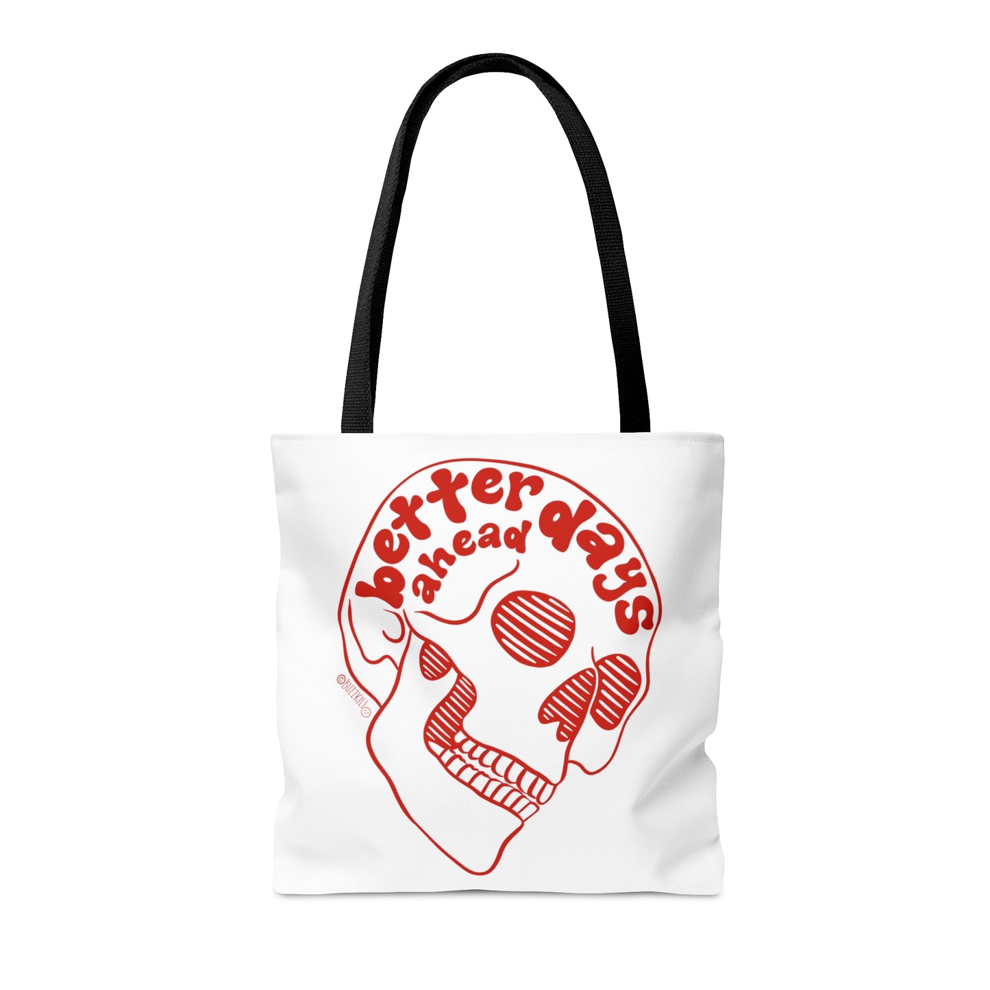 Better Days Ahead - Tote Bag