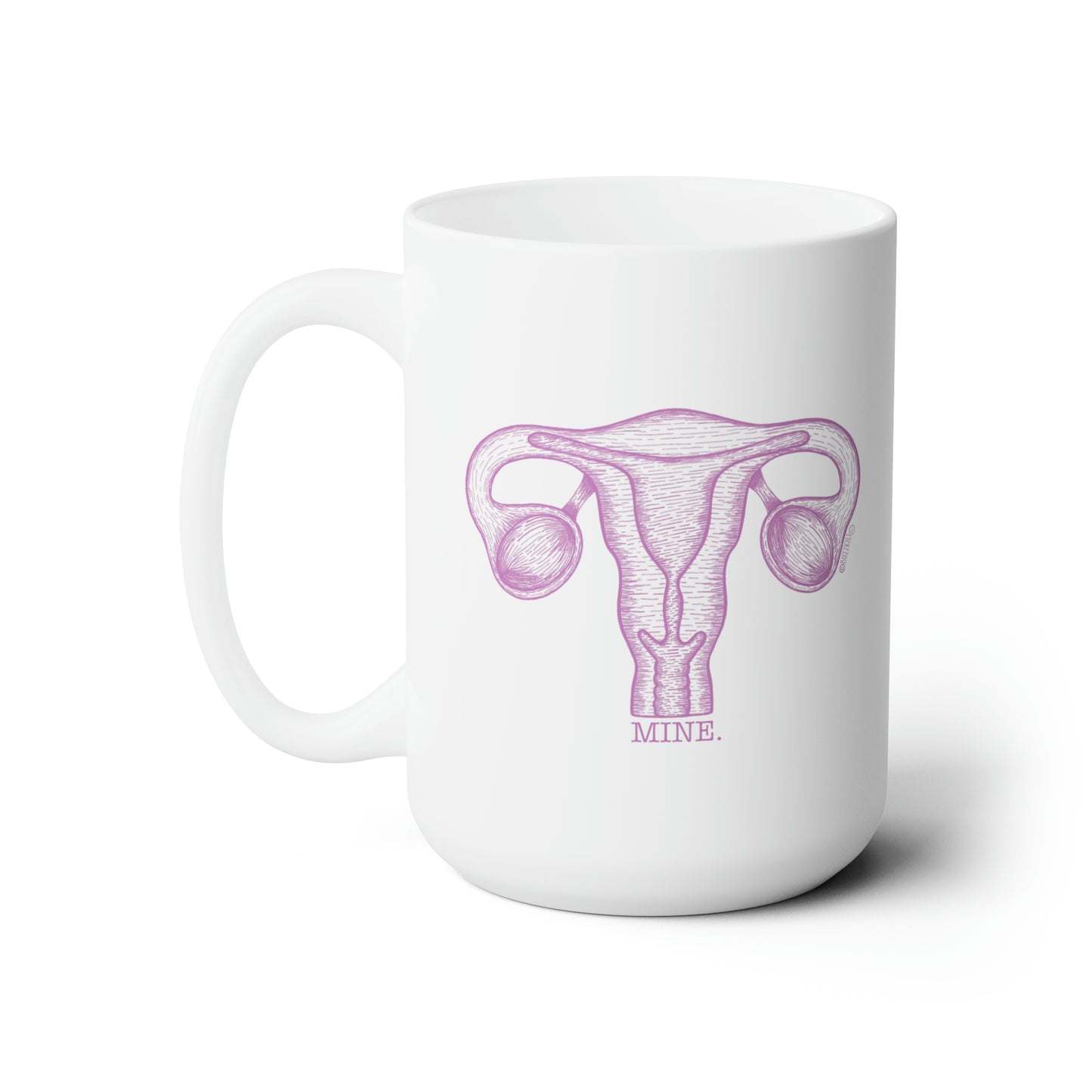 Mine - Ceramic Mug 15oz
