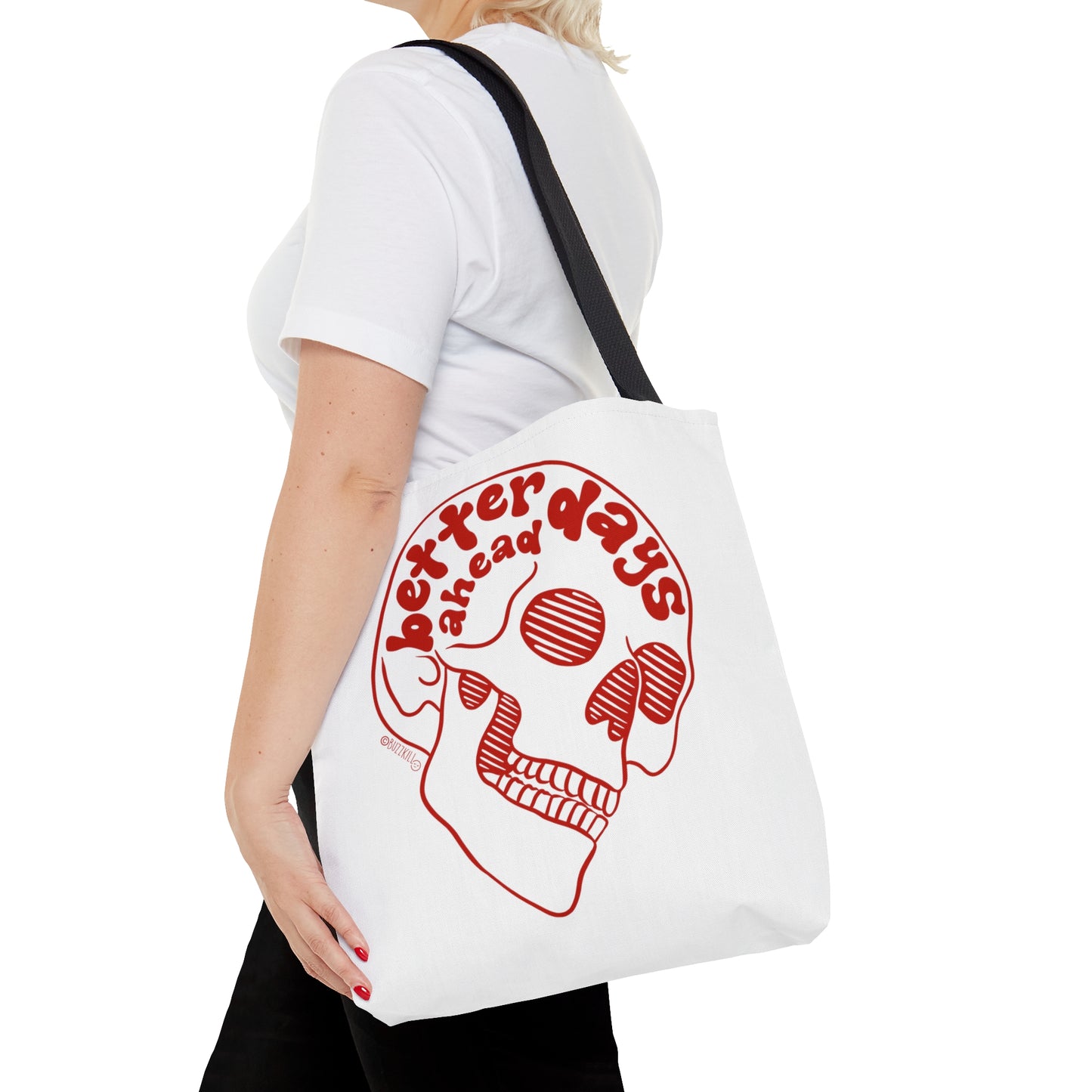 Better Days Ahead - Tote Bag