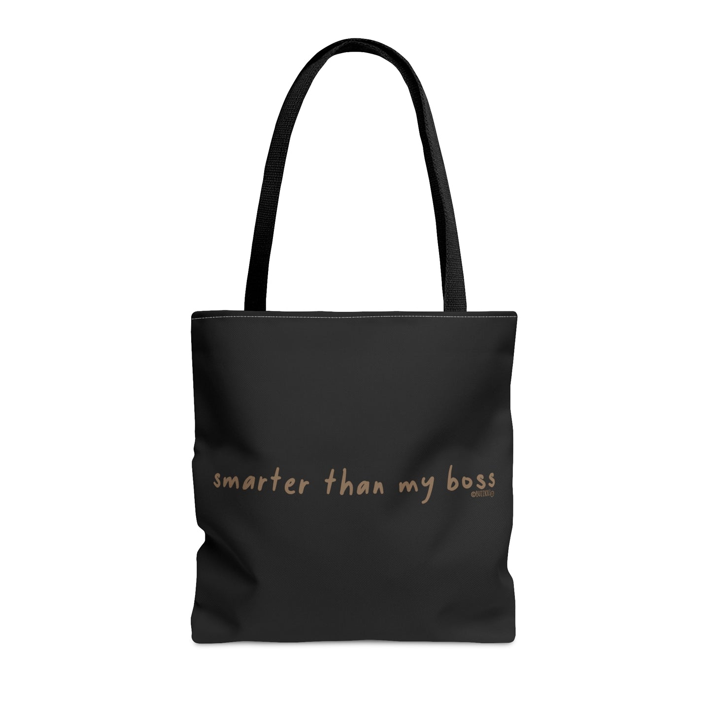 Smarter Than My Boss - Tote Bag