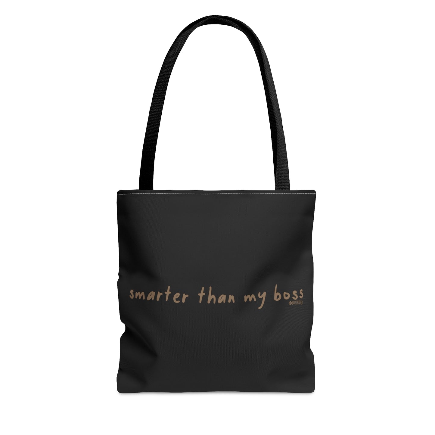 Smarter Than My Boss - Tote Bag