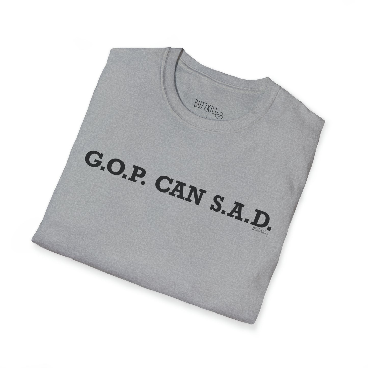 G.O.P. Can S.A.D. - Unisex Softstyle Tee