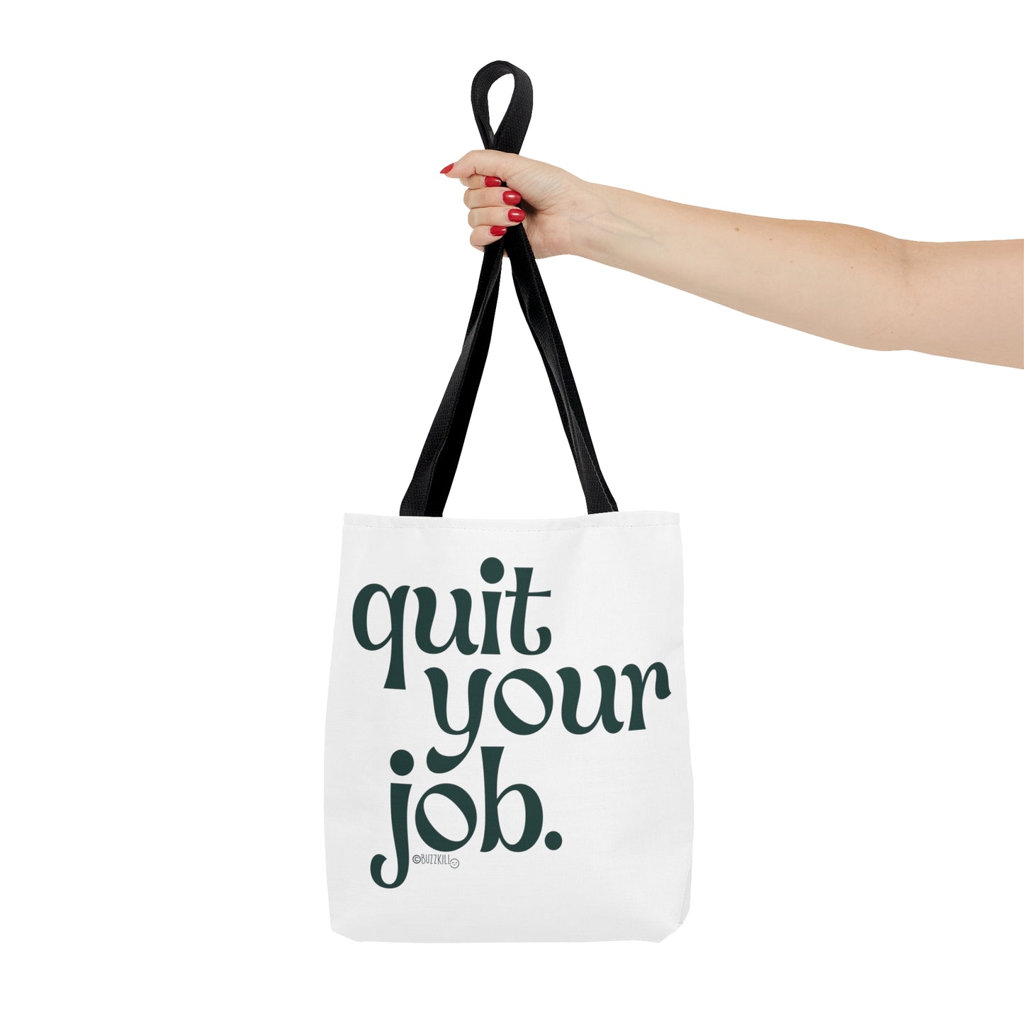 Quit Your Job - Tote Bag