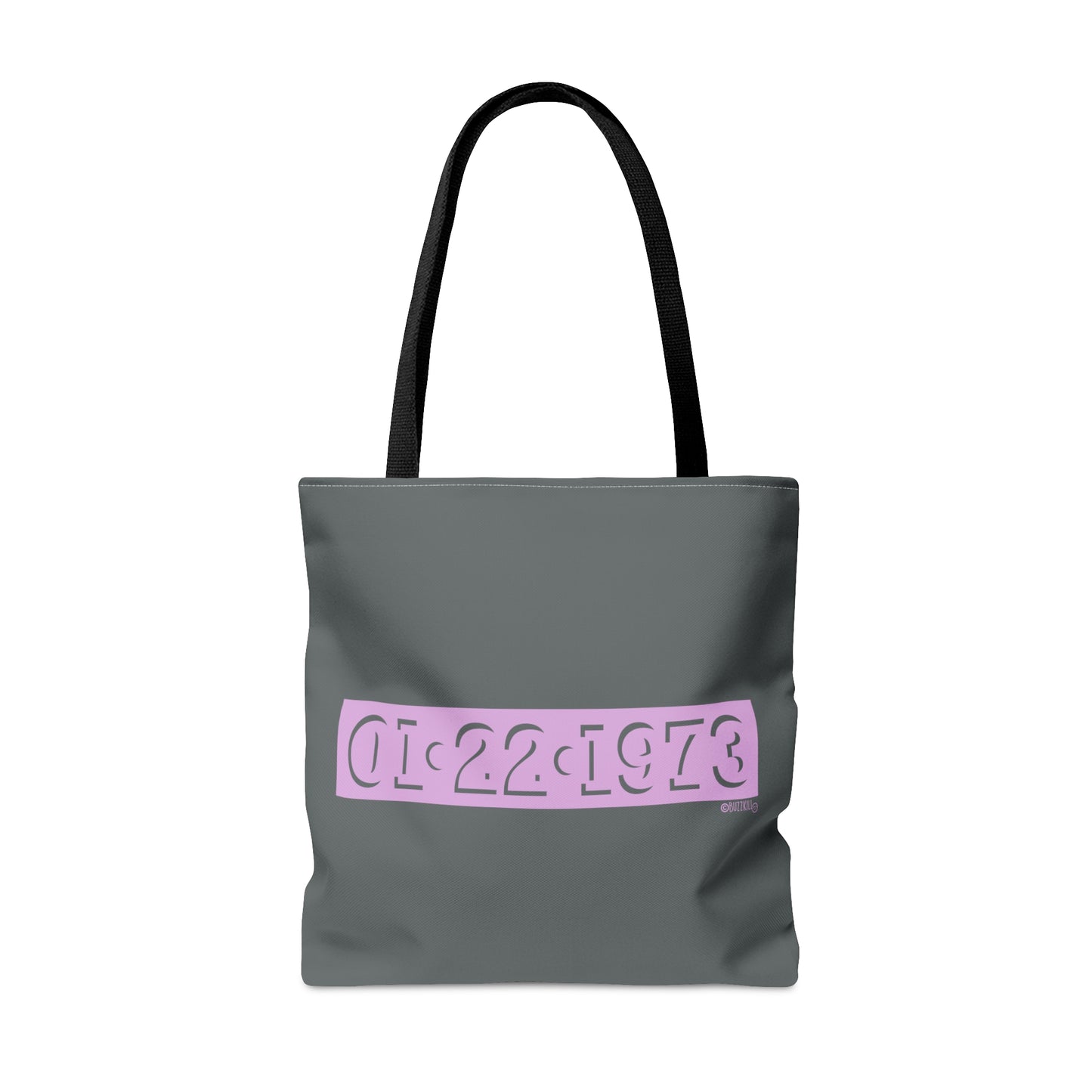 Roe V. Wade Date - Tote Bag