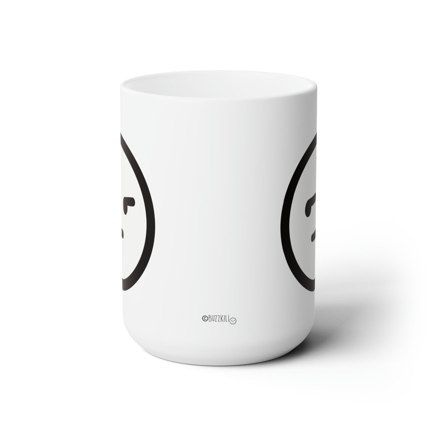 Buzzkill Face - Ceramic Mug 15oz
