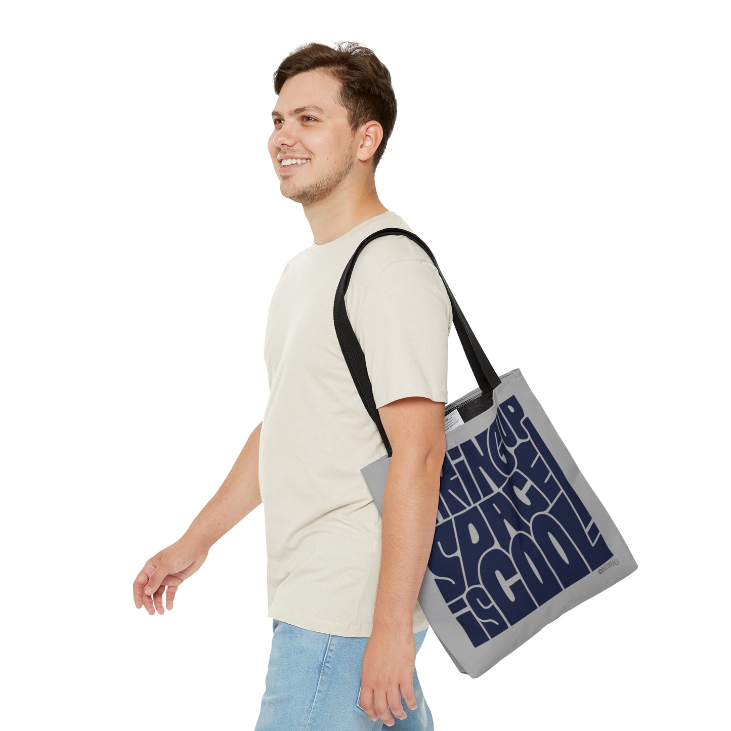 Taking Up Space Is Cool - Tote Bag