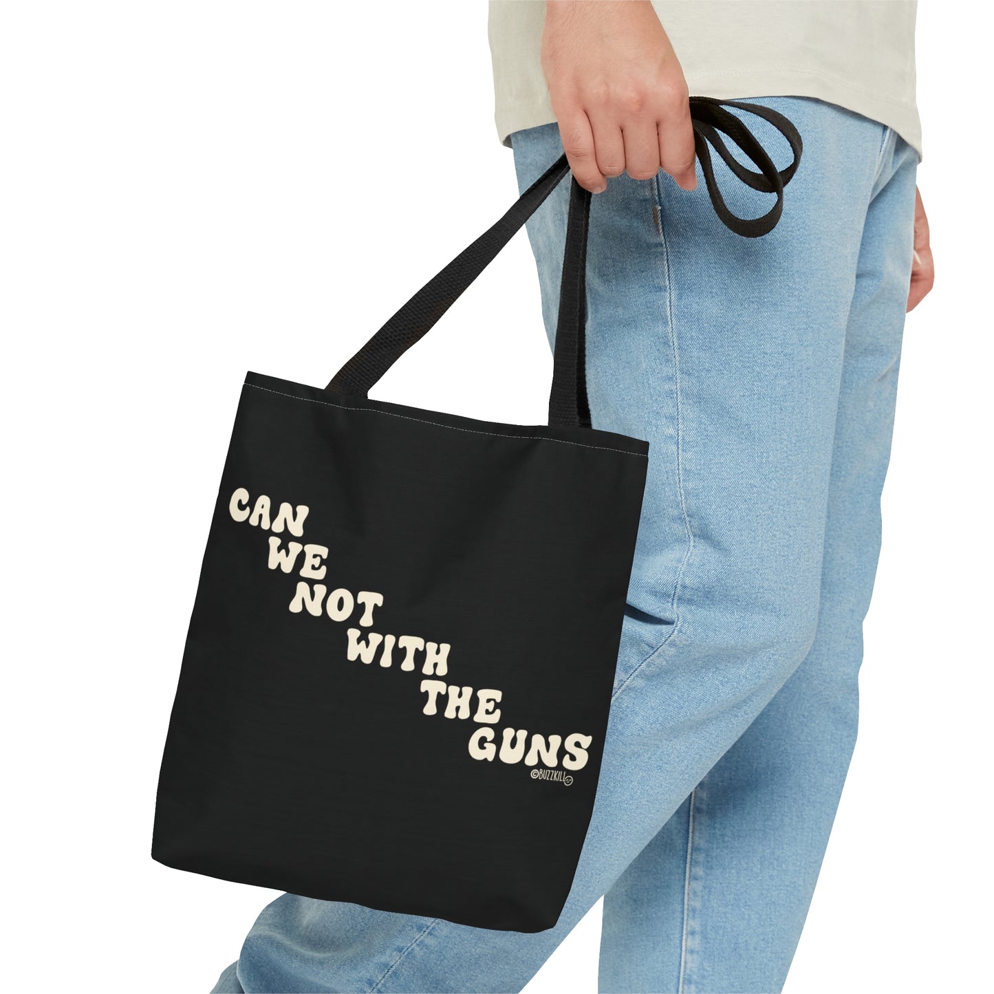 Can We Not With The Guns - Tote Bag