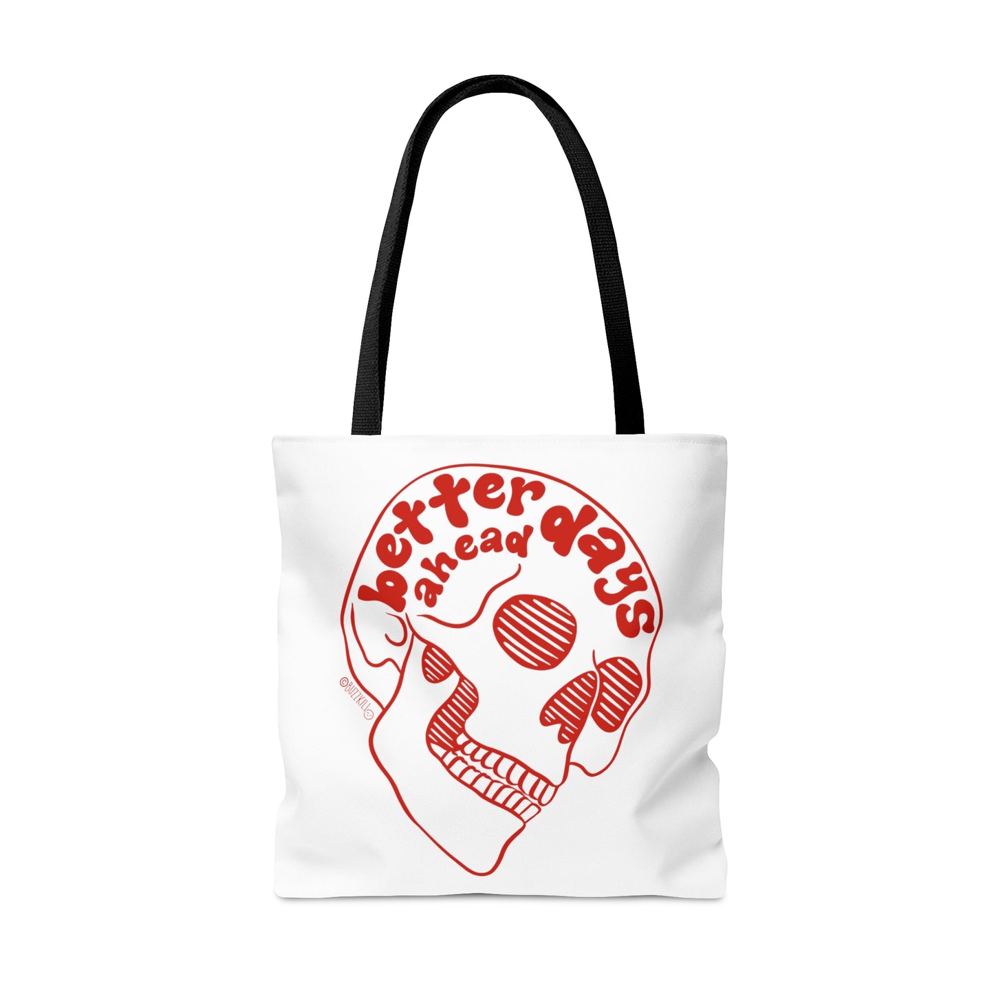 Better Days Ahead - Tote Bag