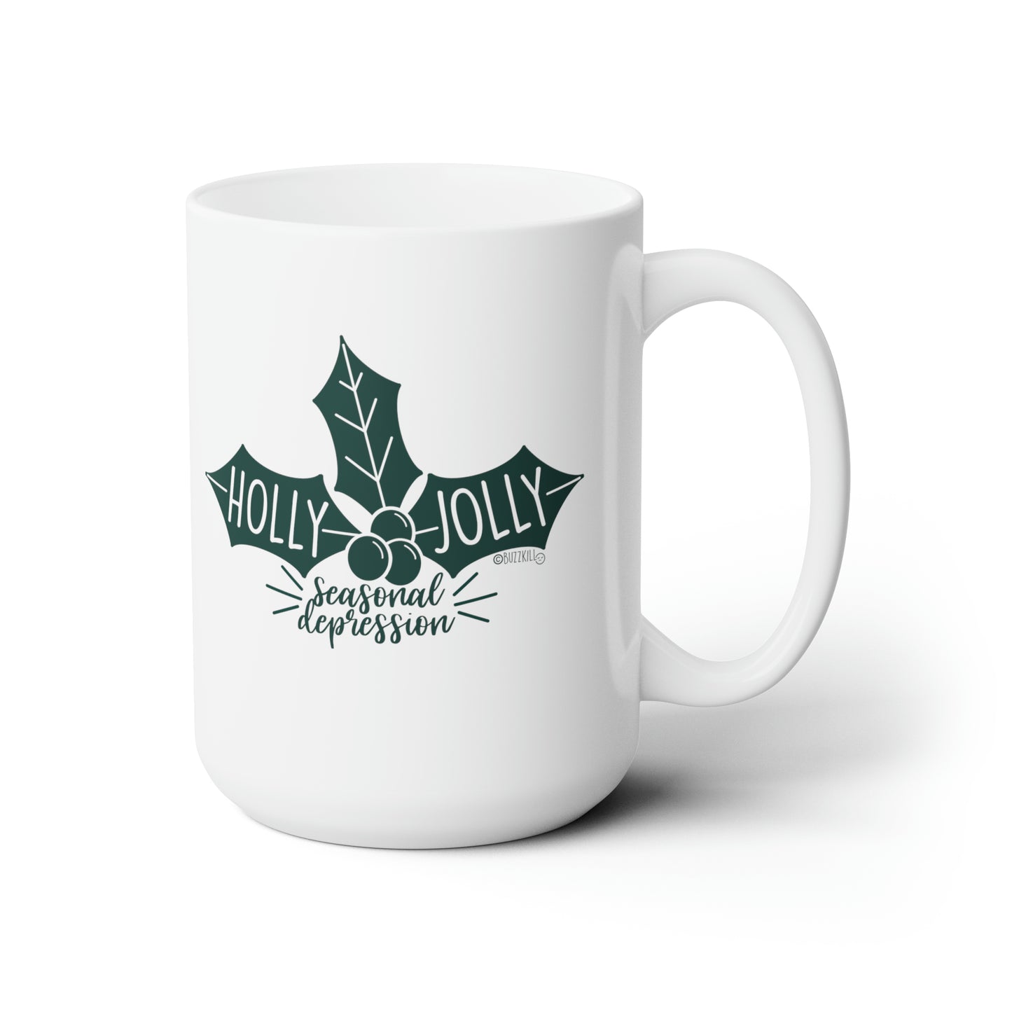 Seasonal Depression - Ceramic Mug 15oz