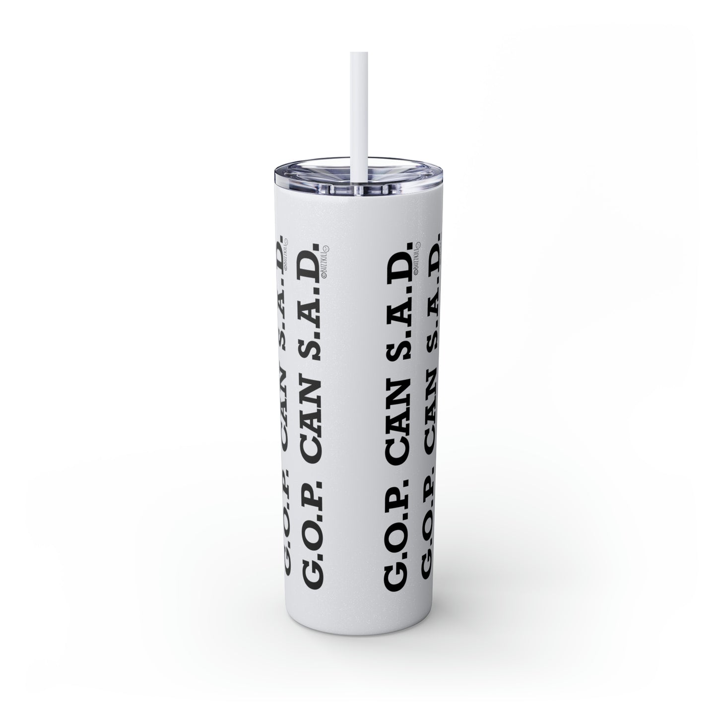 G.O.P. Can S.A.D. - Skinny Tumbler with Straw, 20oz