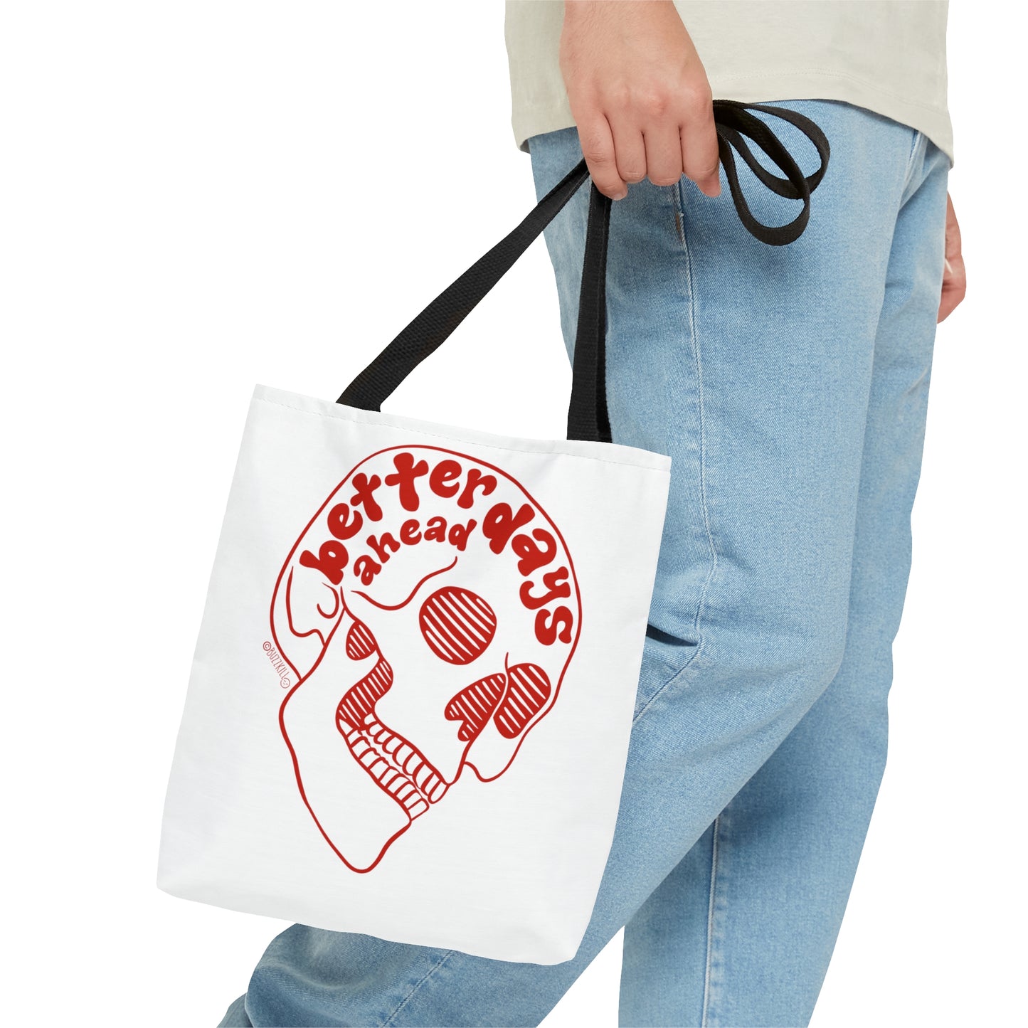 Better Days Ahead - Tote Bag