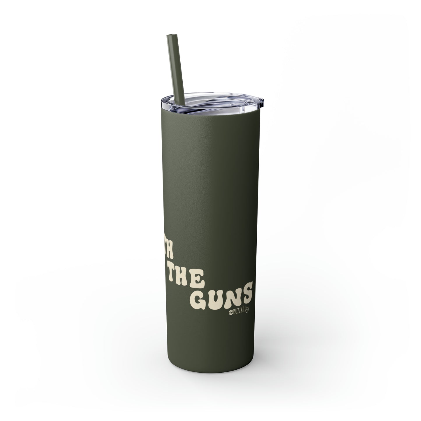 Can We Not With The Guns - Skinny Tumbler with Straw, 20oz