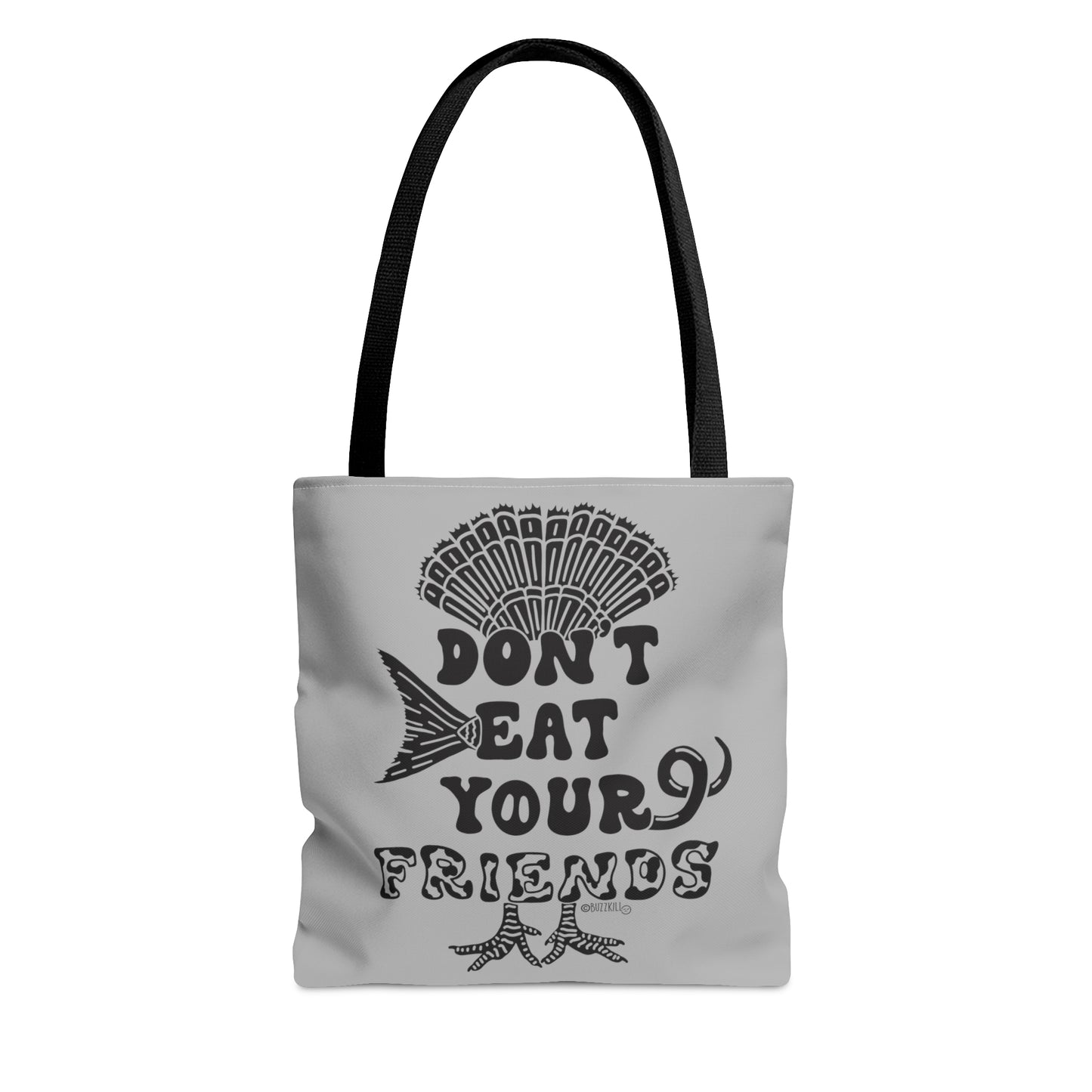 Don't Eat Your Friends - Tote Bag