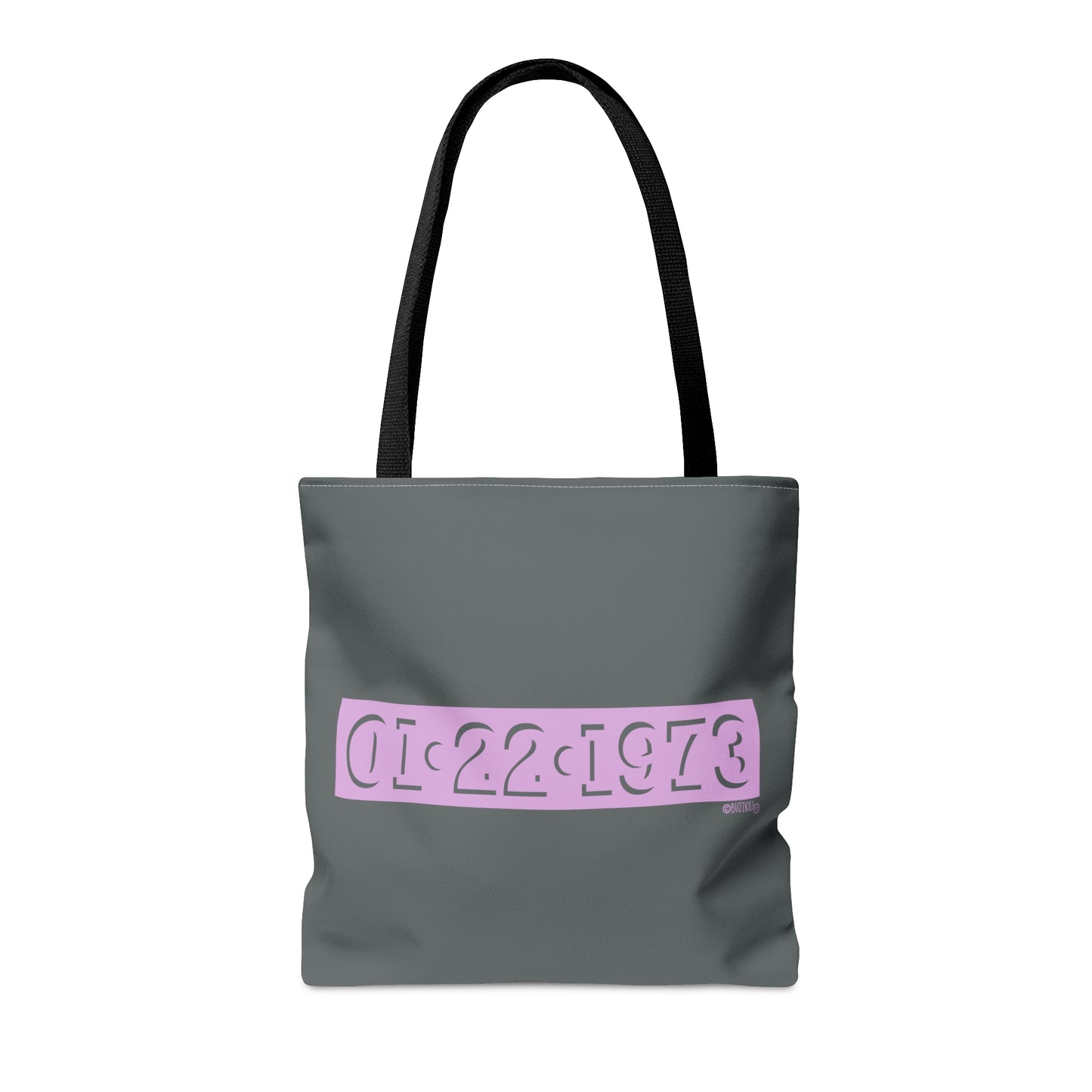 Roe V. Wade Date - Tote Bag