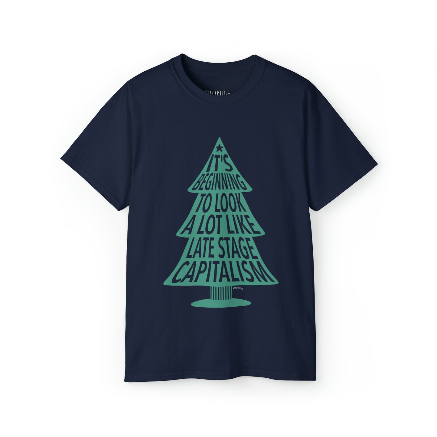 Late Stage Capitalism - Unisex Ultra Cotton Tee