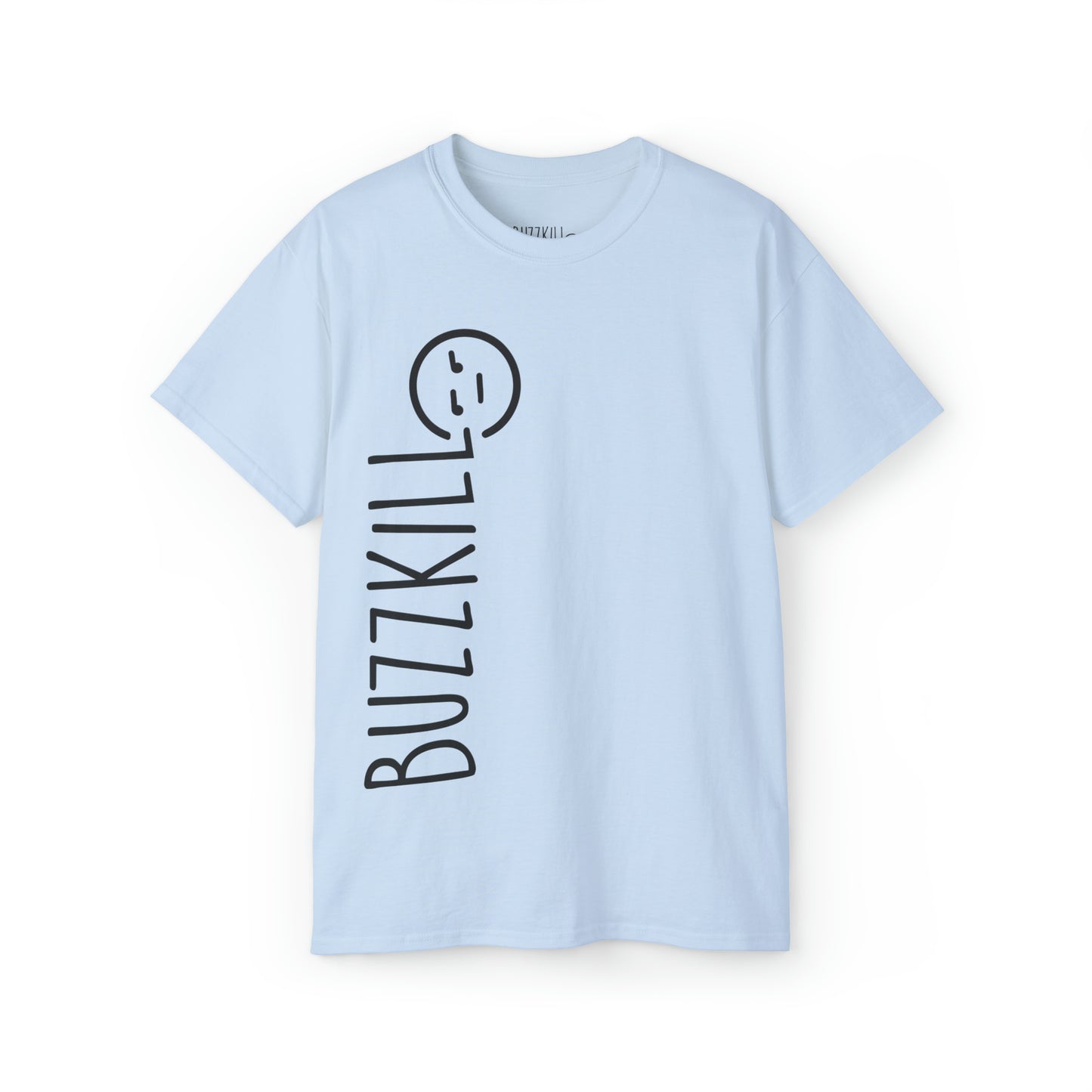 Buzzkill Logo - Unisex Ultra Cotton Tee