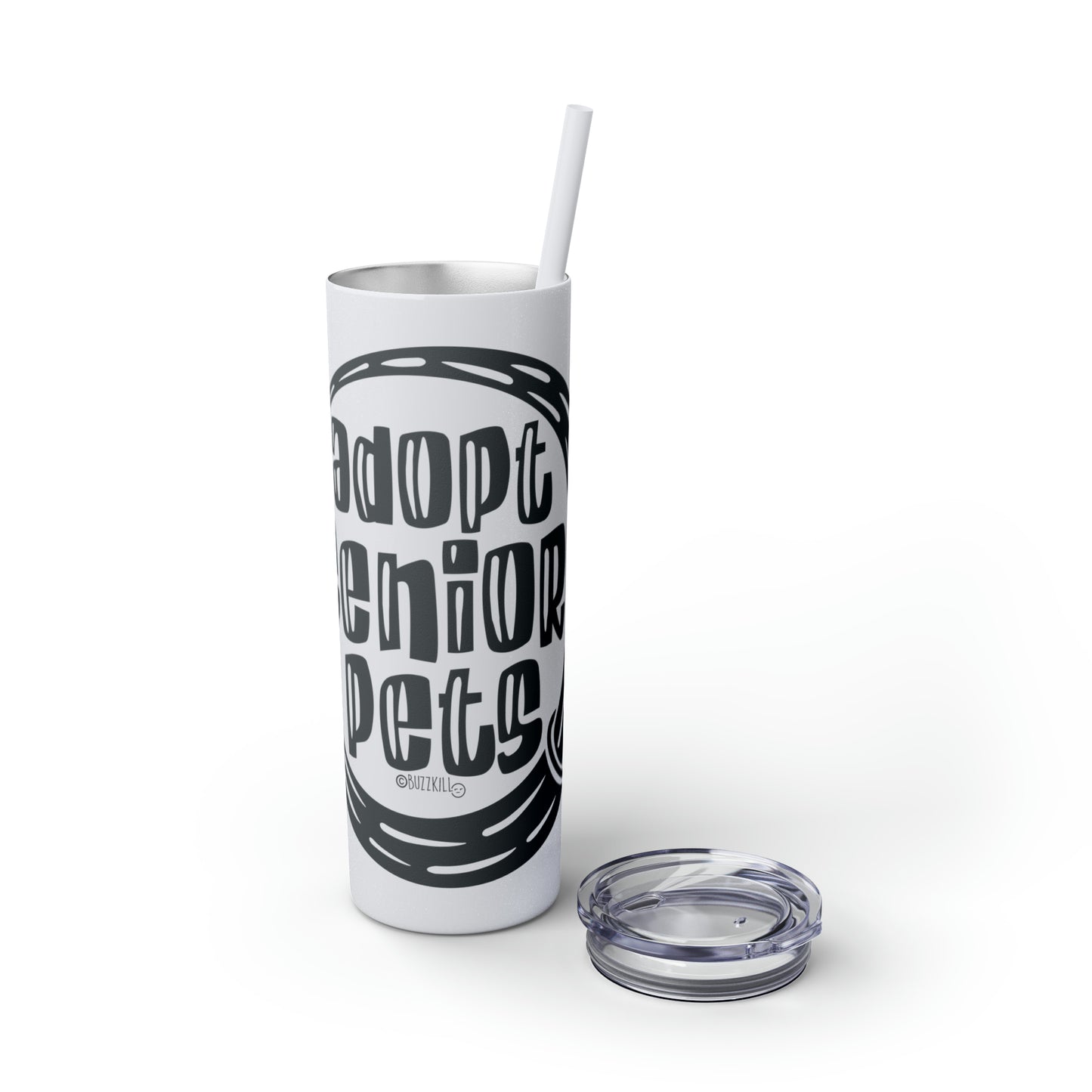 Adopt Senior Pets - Skinny Tumbler with Straw, 20oz