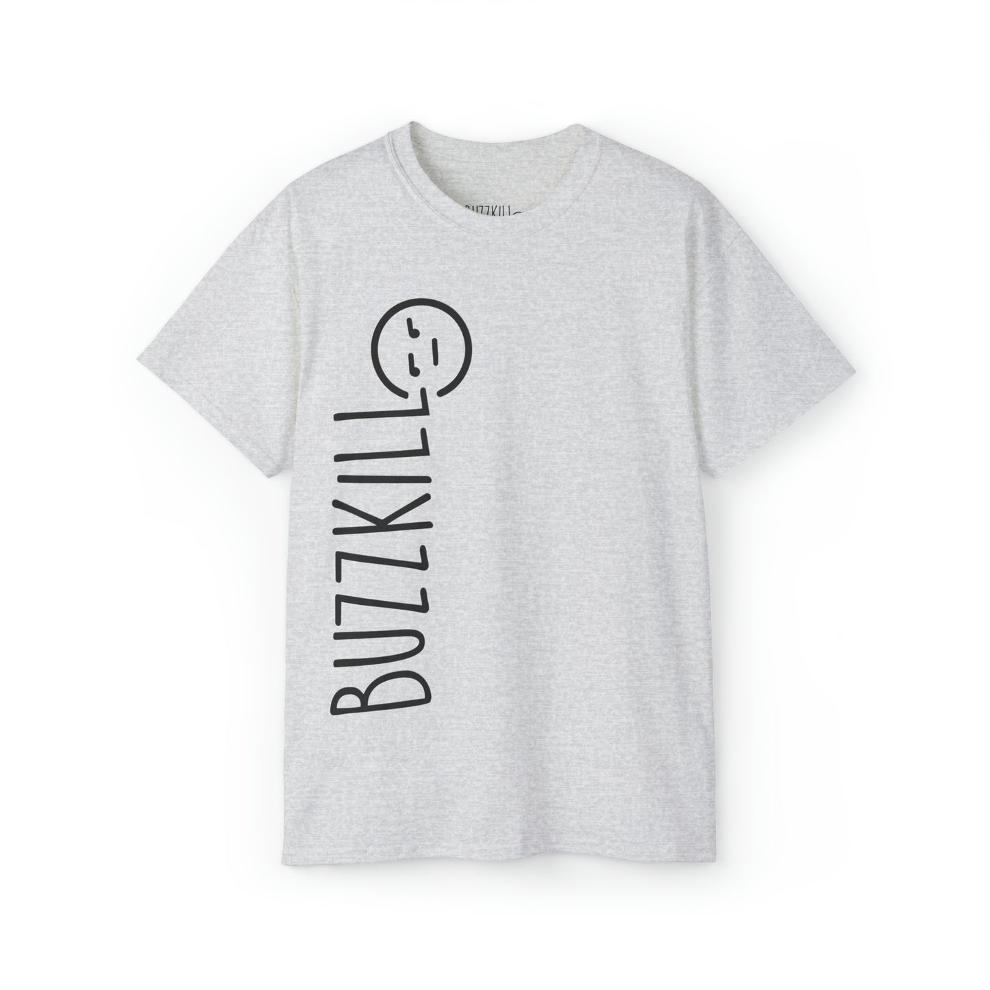 Buzzkill Logo - Unisex Ultra Cotton Tee