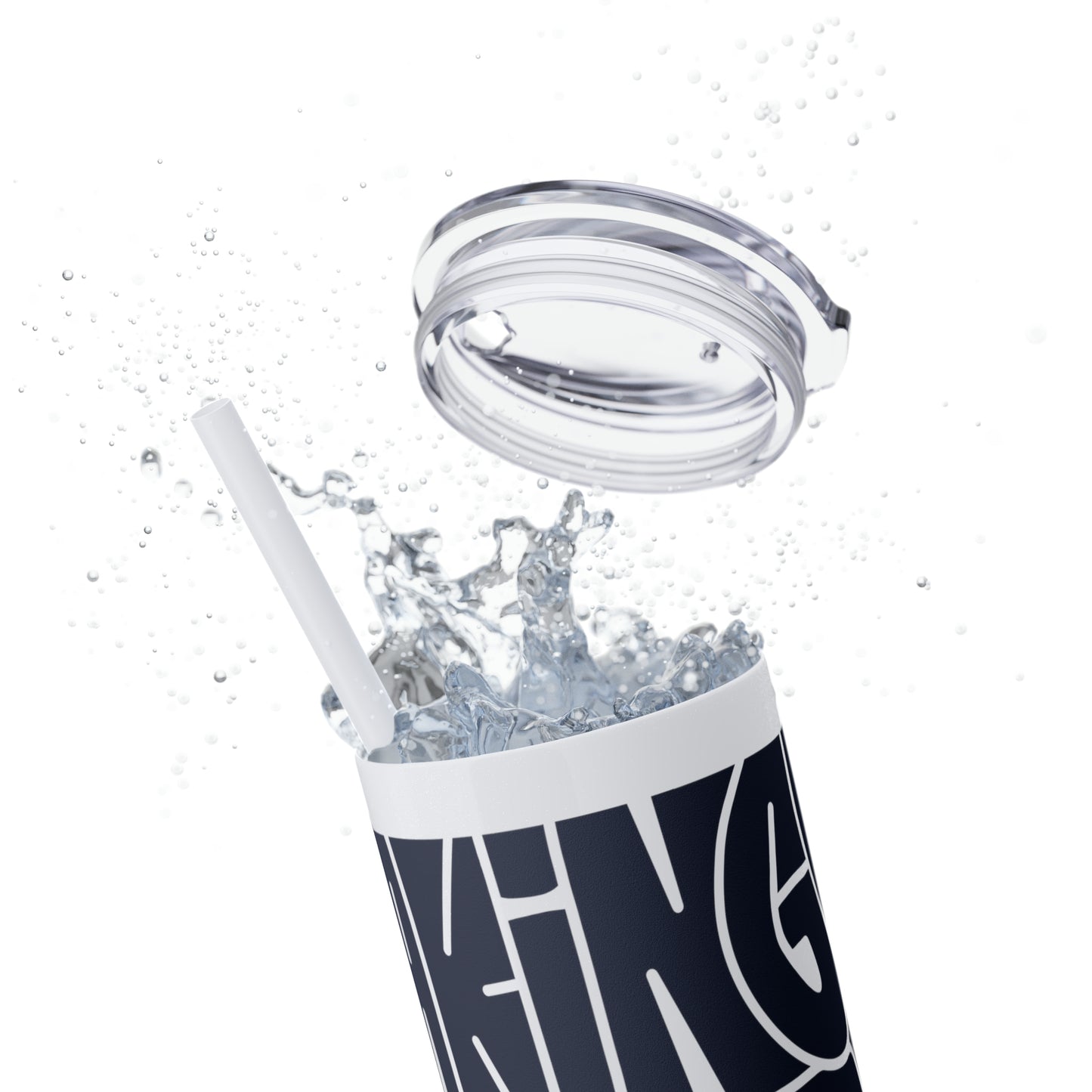 Taking Up Space Is Cool - Skinny Tumbler with Straw, 20oz