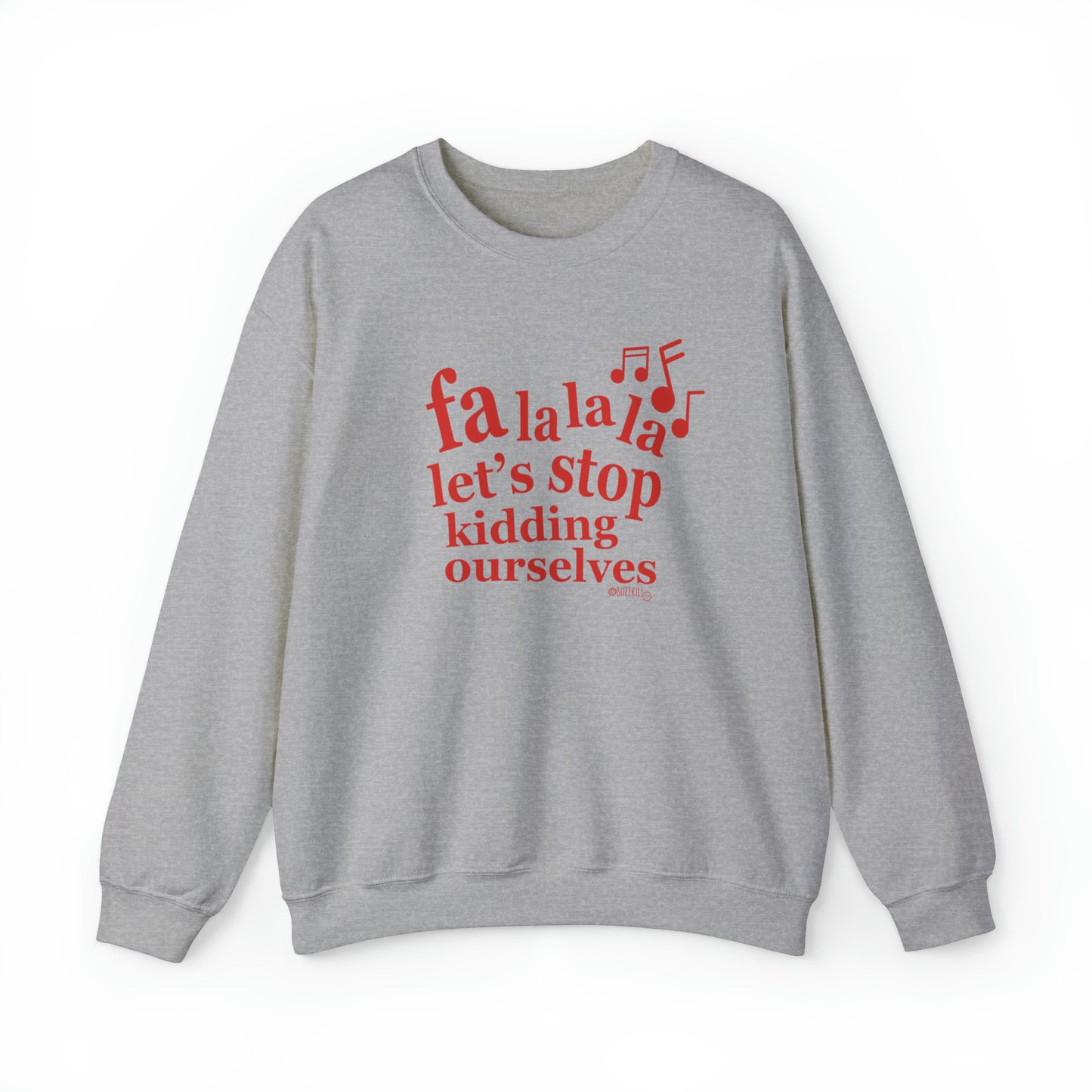 Fa La La La - Unisex Heavy Blend™ Crewneck Sweatshirt