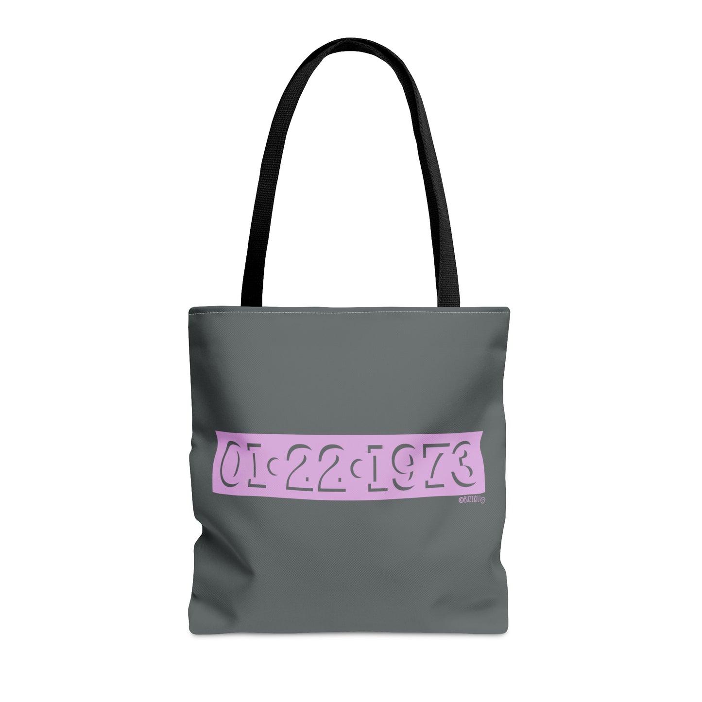Roe V. Wade Date - Tote Bag