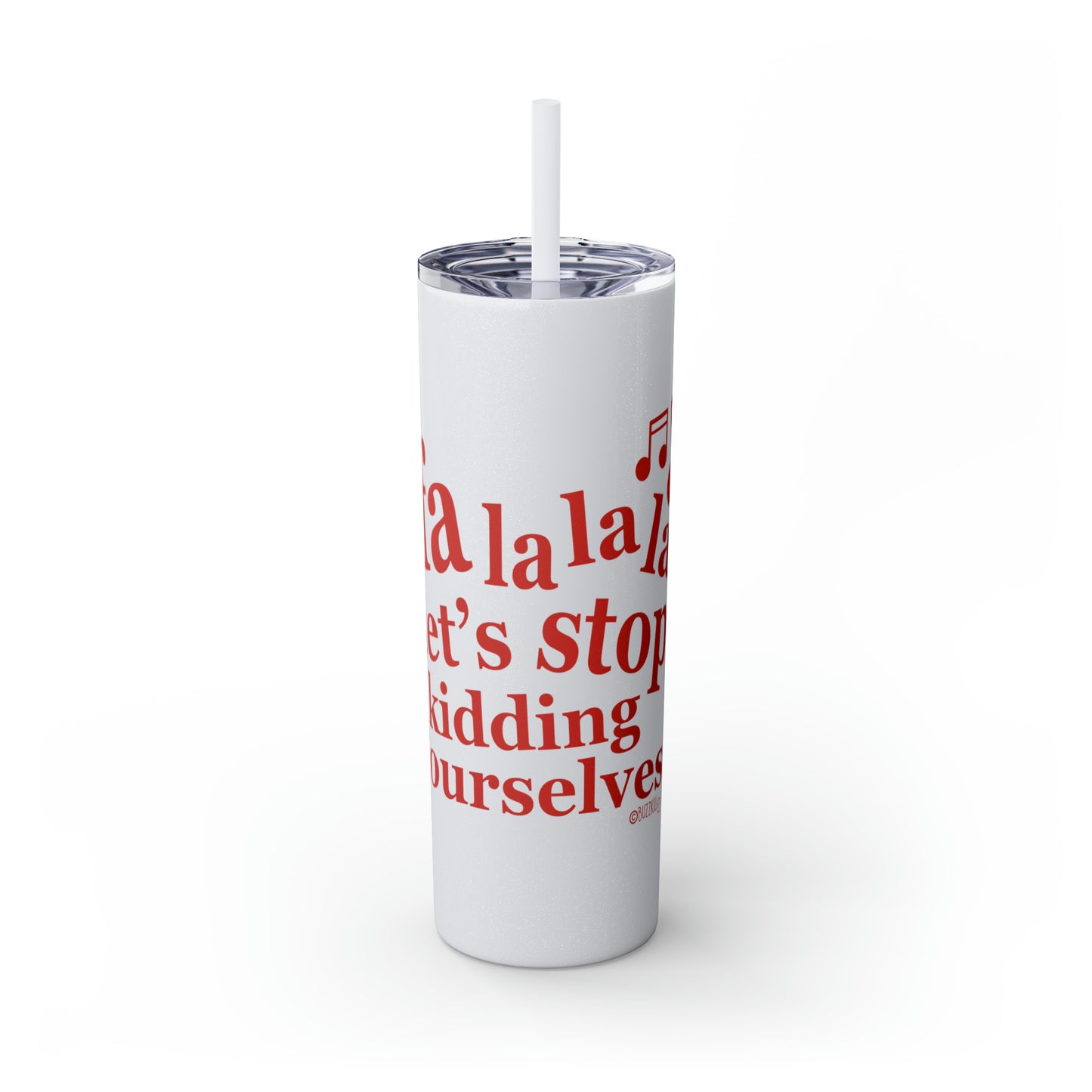 Fa La La La - Skinny Tumbler with Straw, 20oz