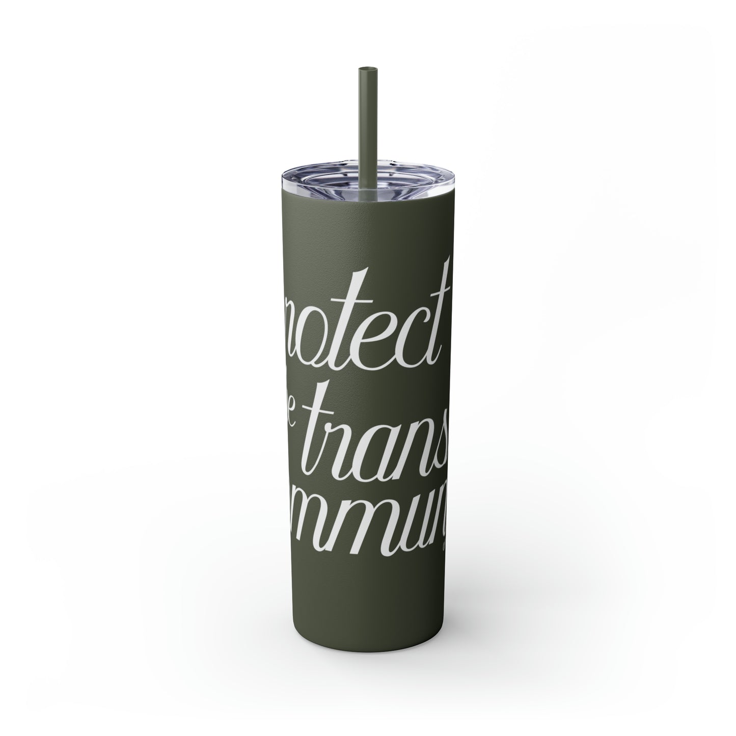 Protect The Trans Community - Skinny Tumbler with Straw, 20oz