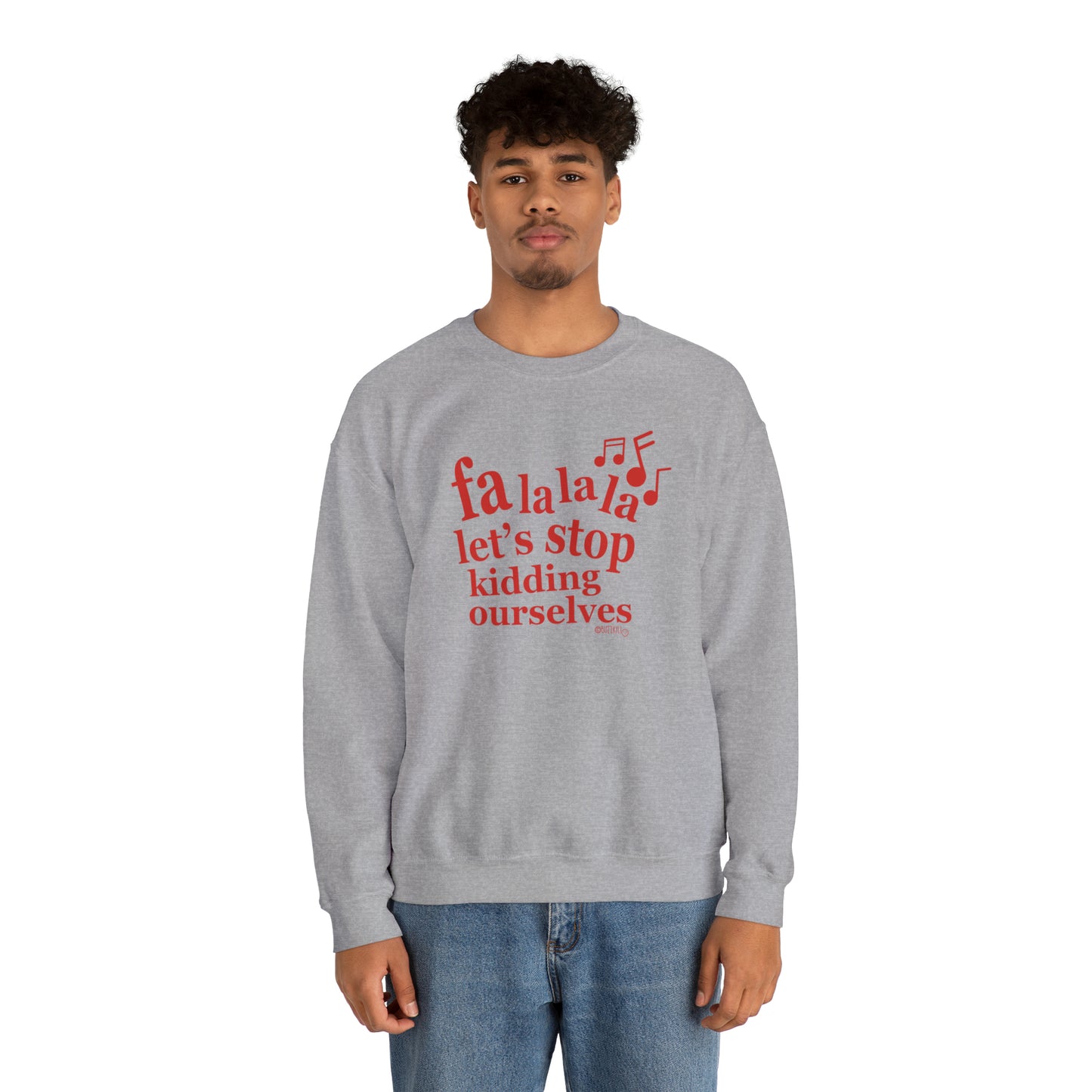 Fa La La La - Unisex Heavy Blend™ Crewneck Sweatshirt