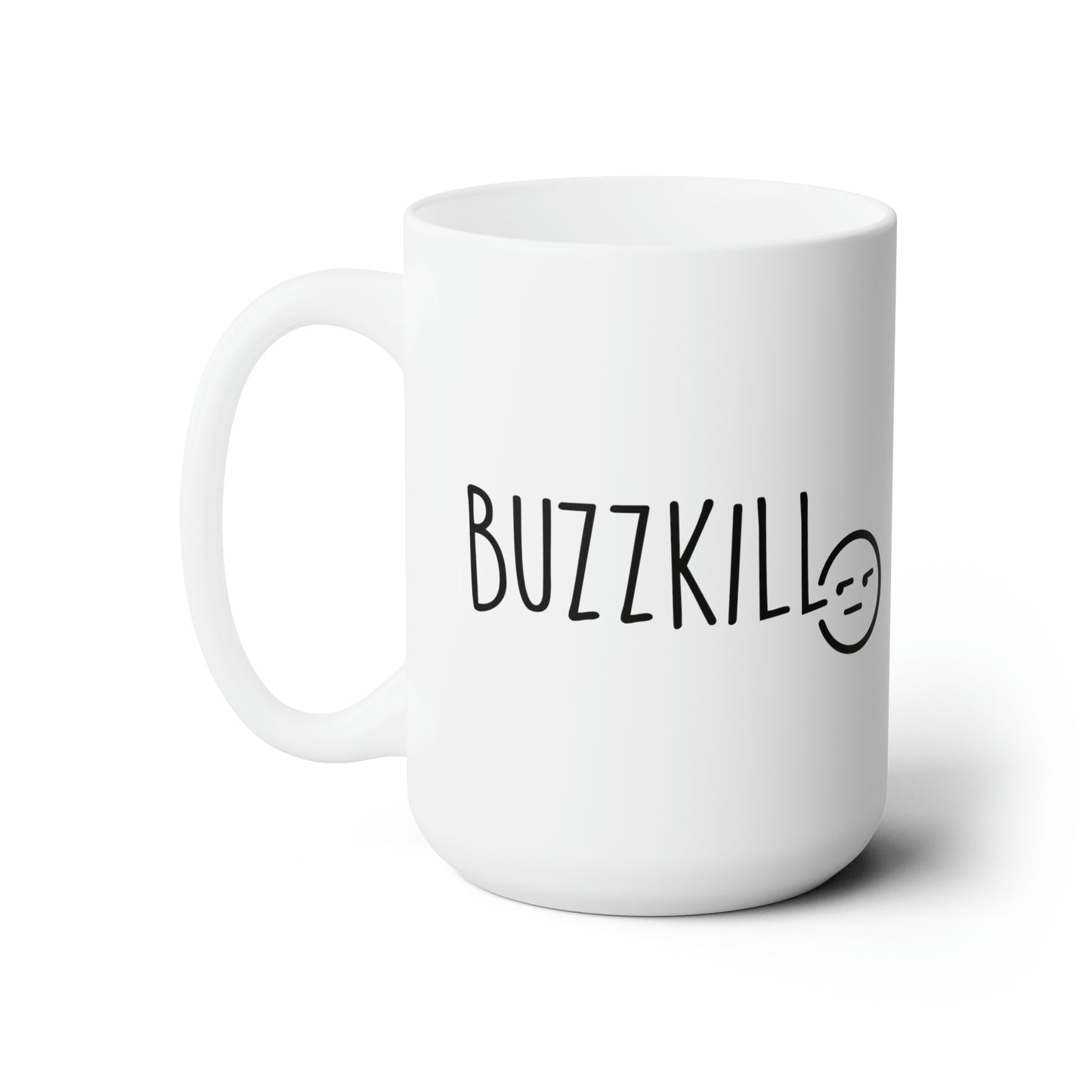 Buzzkill Logo - Ceramic Mug 15oz