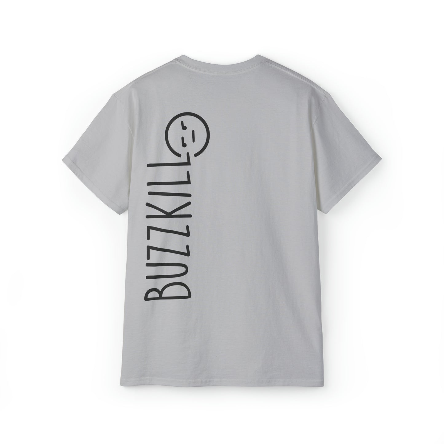 Buzzkill Logo - Unisex Ultra Cotton Tee