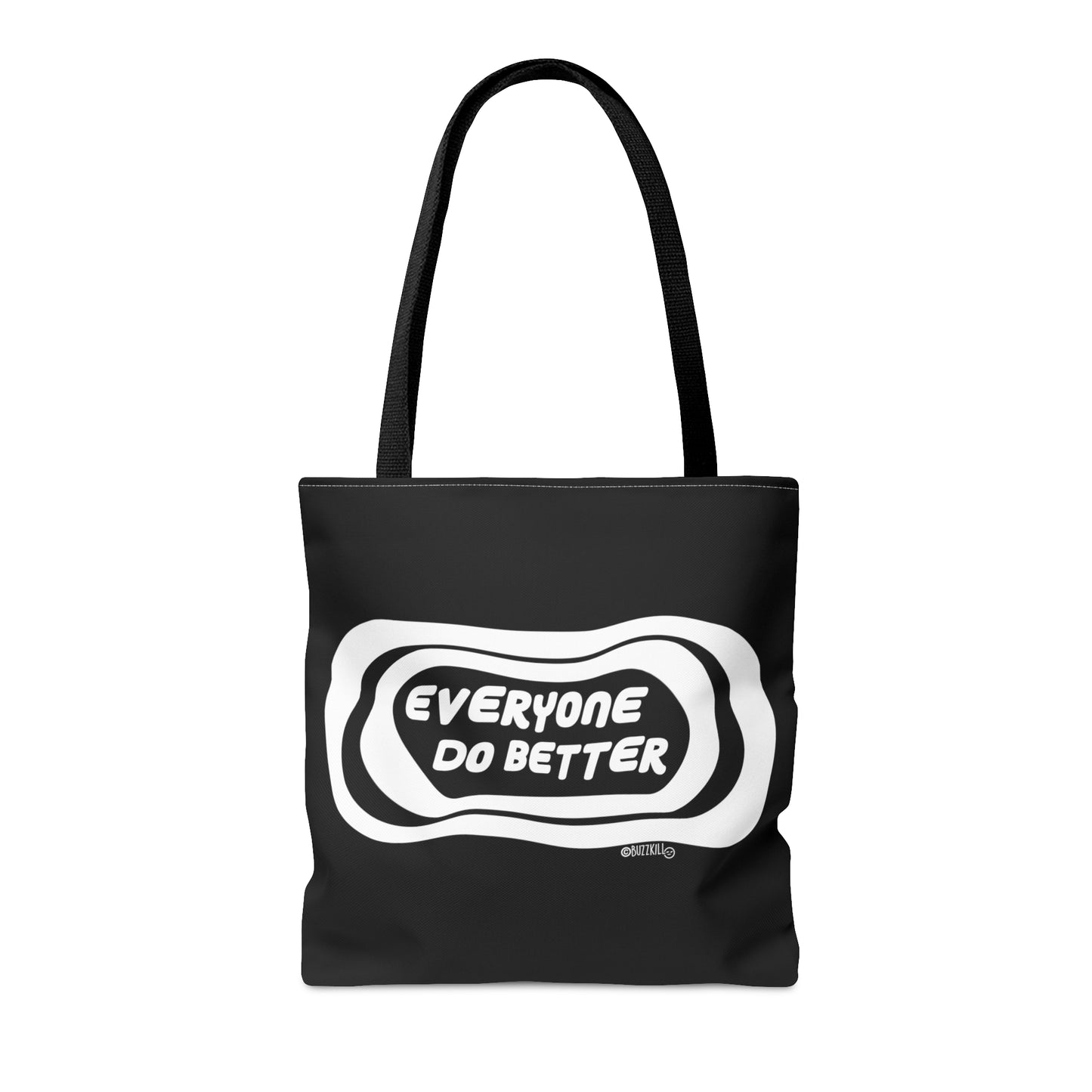 Everyone Do Better - Tote Bag